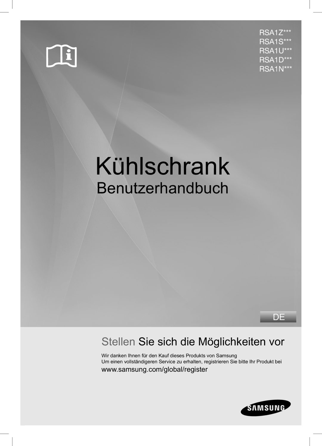 Samsung RSA1ZTVG1/EUR, RSA1ZHPE1/XEF, RSA1DTVG1/XEF, RSA1DTPE1/XEF, RSA1ZTPE1/XEF manual Kühlschrank 