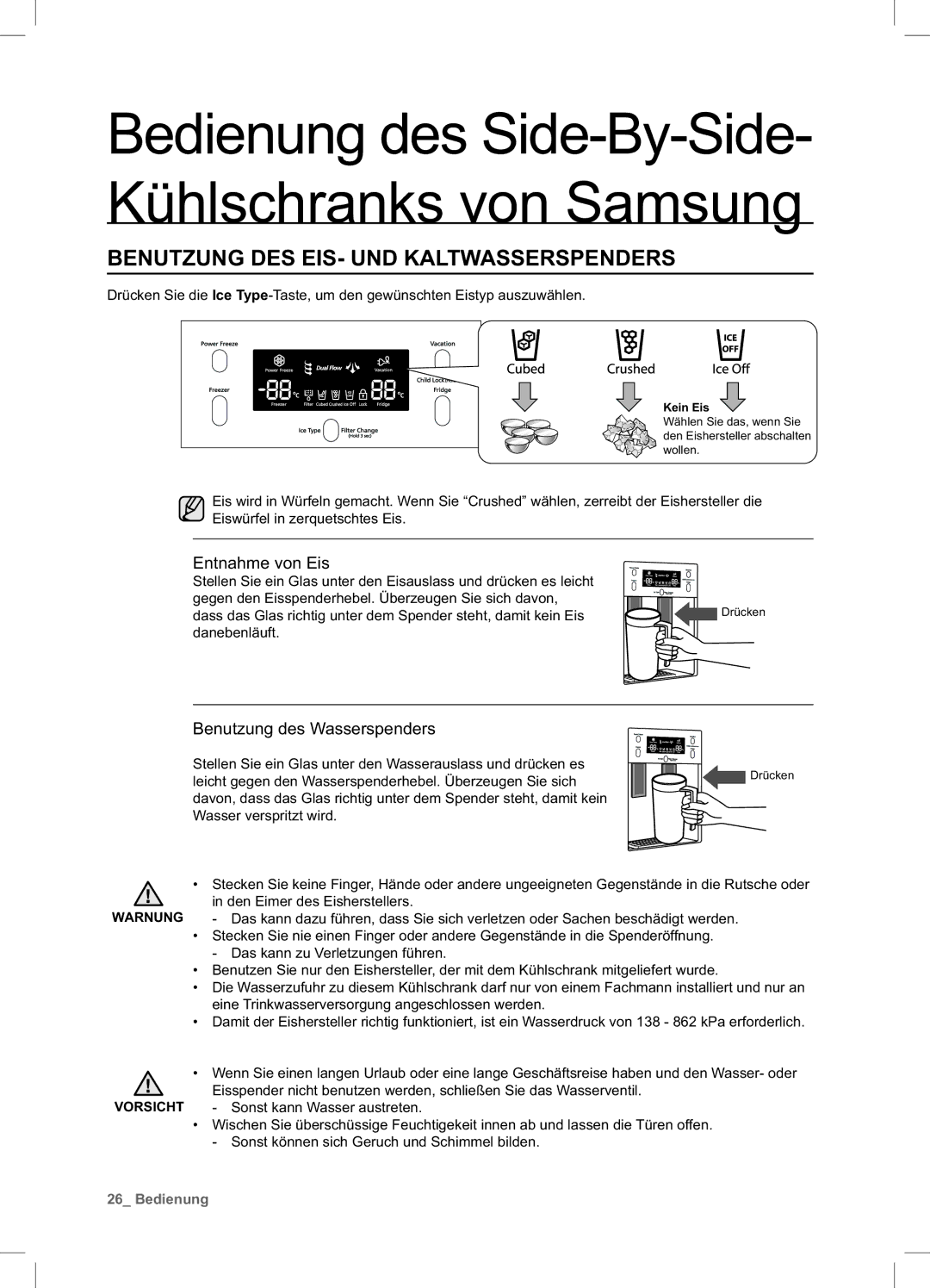 Samsung RSA1ZTVG1/EUR manual Benutzung DES EIS- UND Kaltwasserspenders, Entnahme von Eis, Benutzung des Wasserspenders 