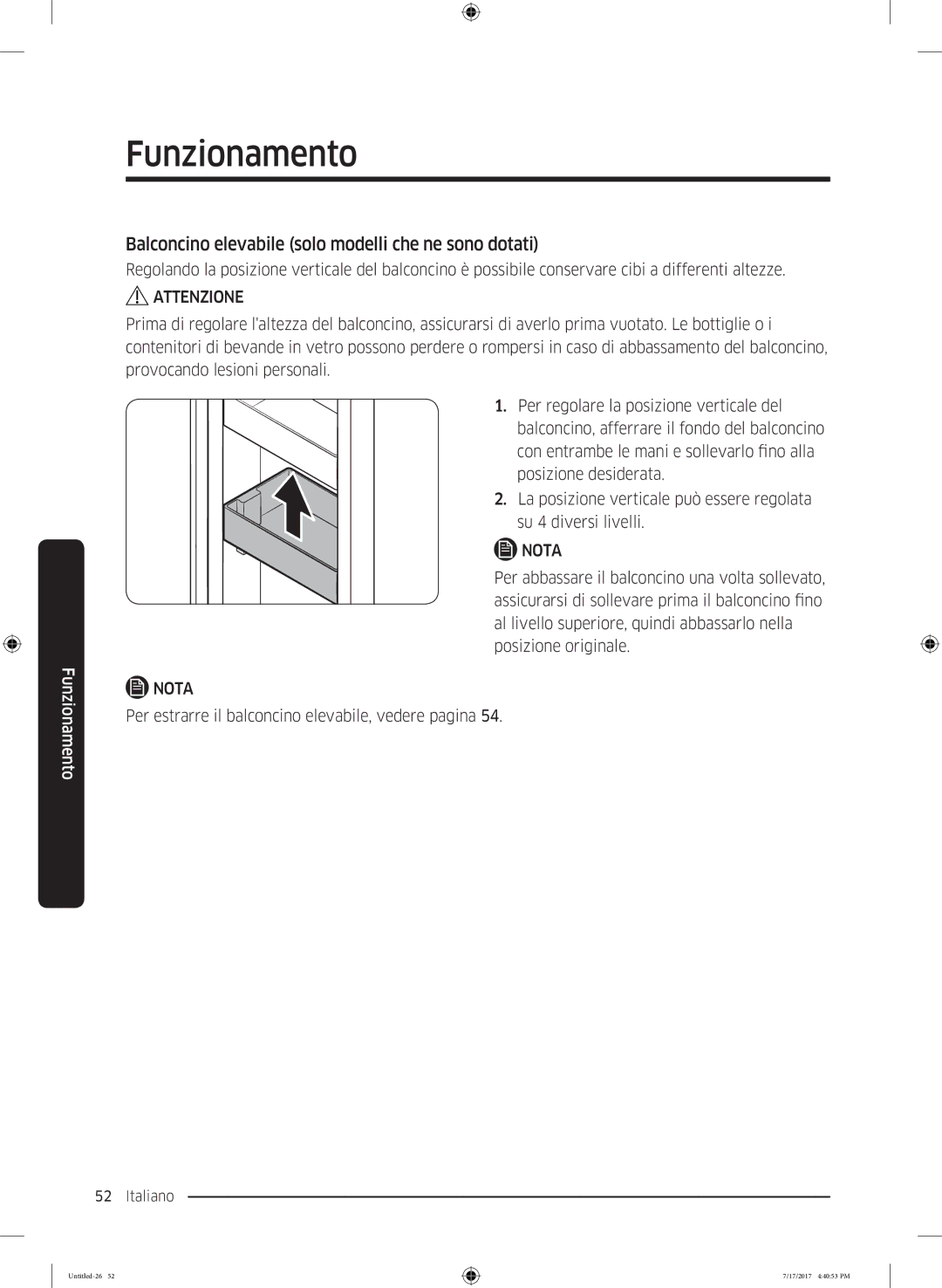 Samsung RH62K6298SL/ES, RSA1ZTMG1/EUR, RH58K6598SL/ES, RSA1ZTMG1/XEF Balconcino elevabile solo modelli che ne sono dotati 