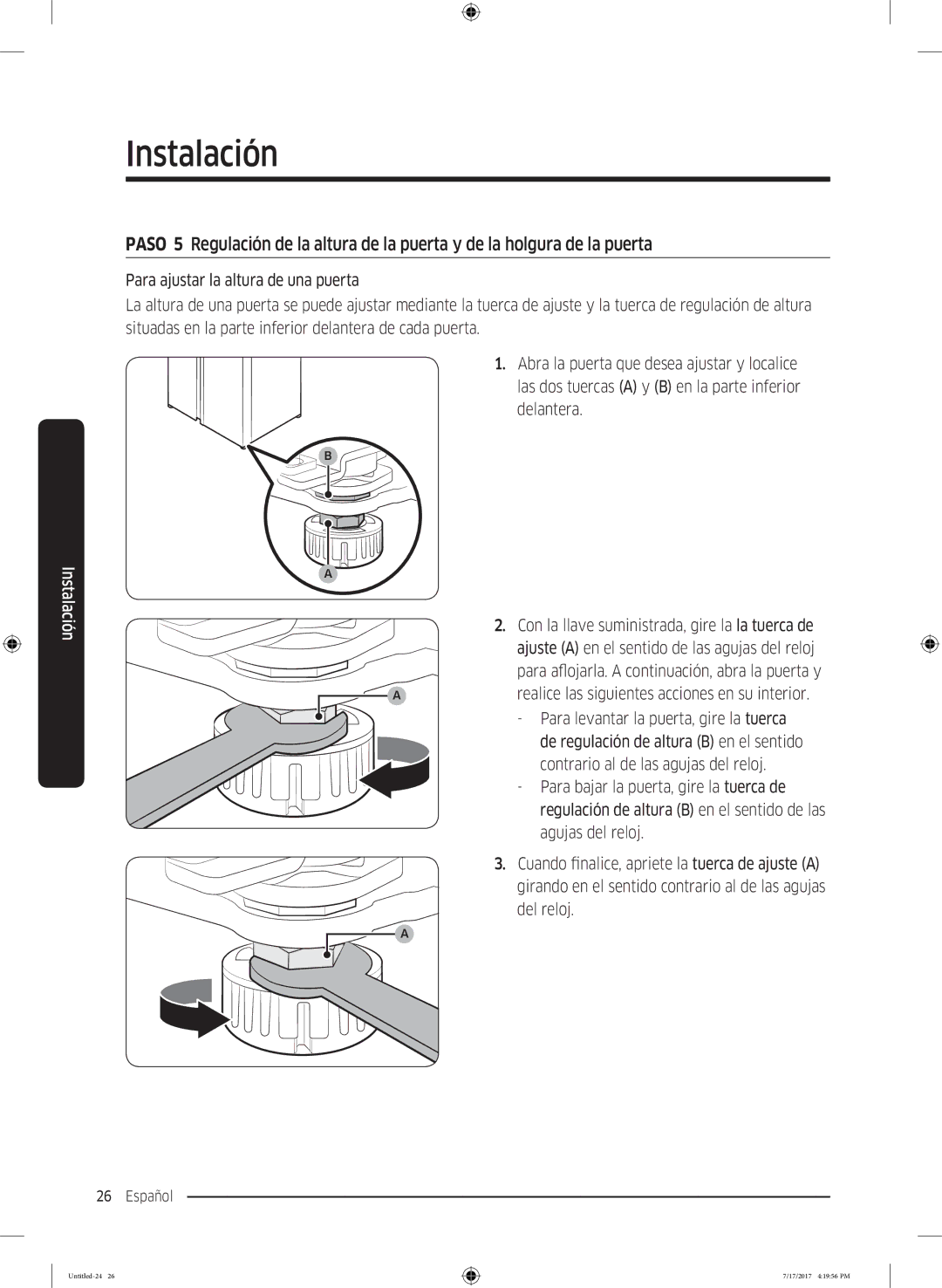 Samsung RSA1ZTMG1/EUR, RH58K6598SL/ES, RSA1ZTMG1/XEF, RH62K6257SL/ES manual Con la llave suministrada, gire la la tuerca de 