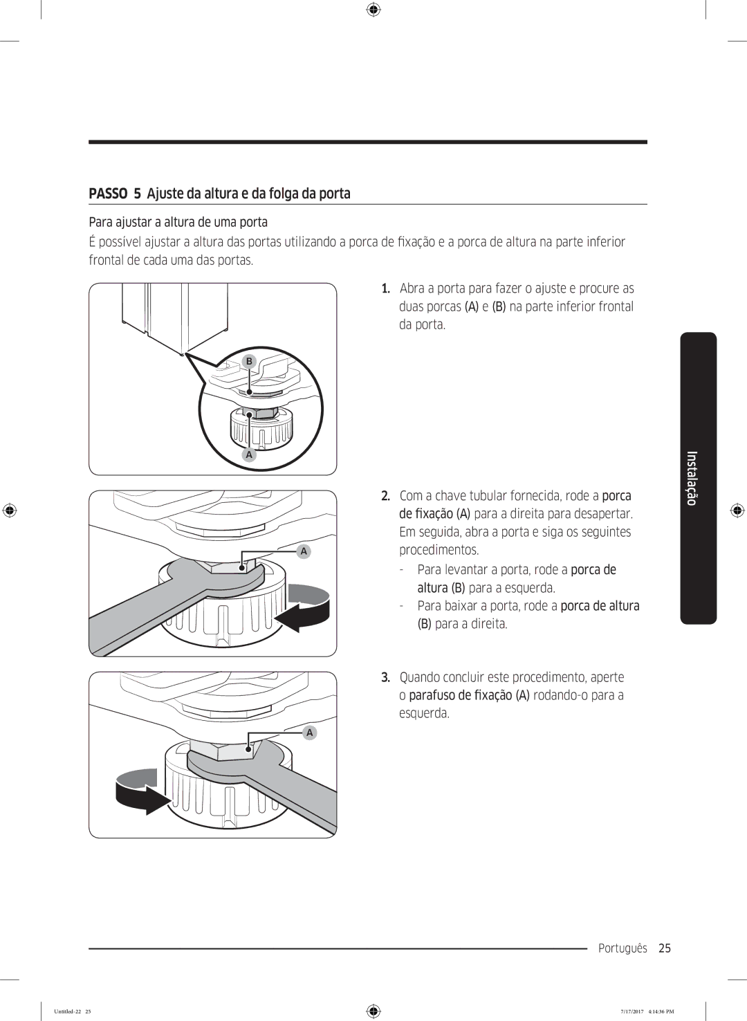 Samsung RSA1ZTMG1/EUR, RH58K6598SL/ES, RSA1ZTMG1/XEF, RH62K6257SL/ES Passo 5 Ajuste da altura e da folga da porta, Da porta 