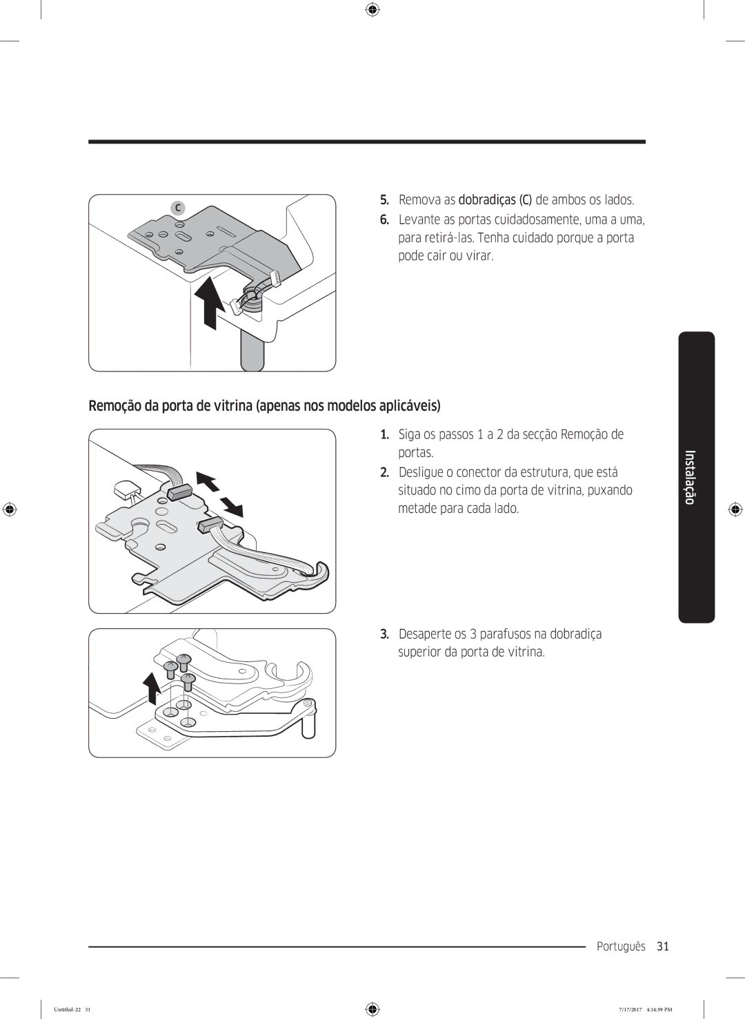 Samsung RSA1ZTMG1/XEO, RSA1ZTMG1/EUR, RH58K6598SL/ES manual Remoção da porta de vitrina apenas nos modelos aplicáveis 