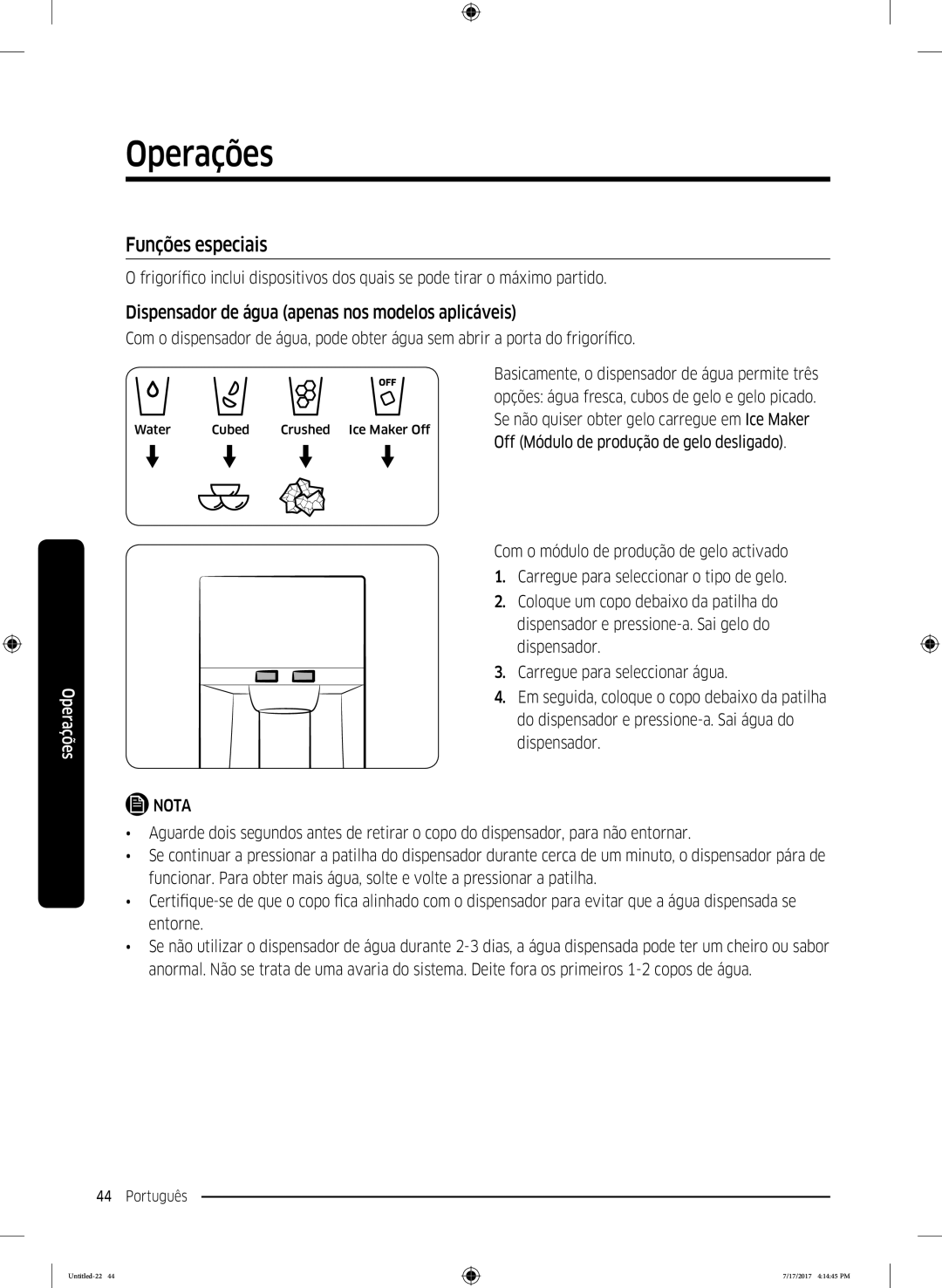 Samsung RSA1ZTMG1/XSG, RSA1ZTMG1/EUR, RH58K6598SL/ES Funções especiais, Dispensador de água apenas nos modelos aplicáveis 