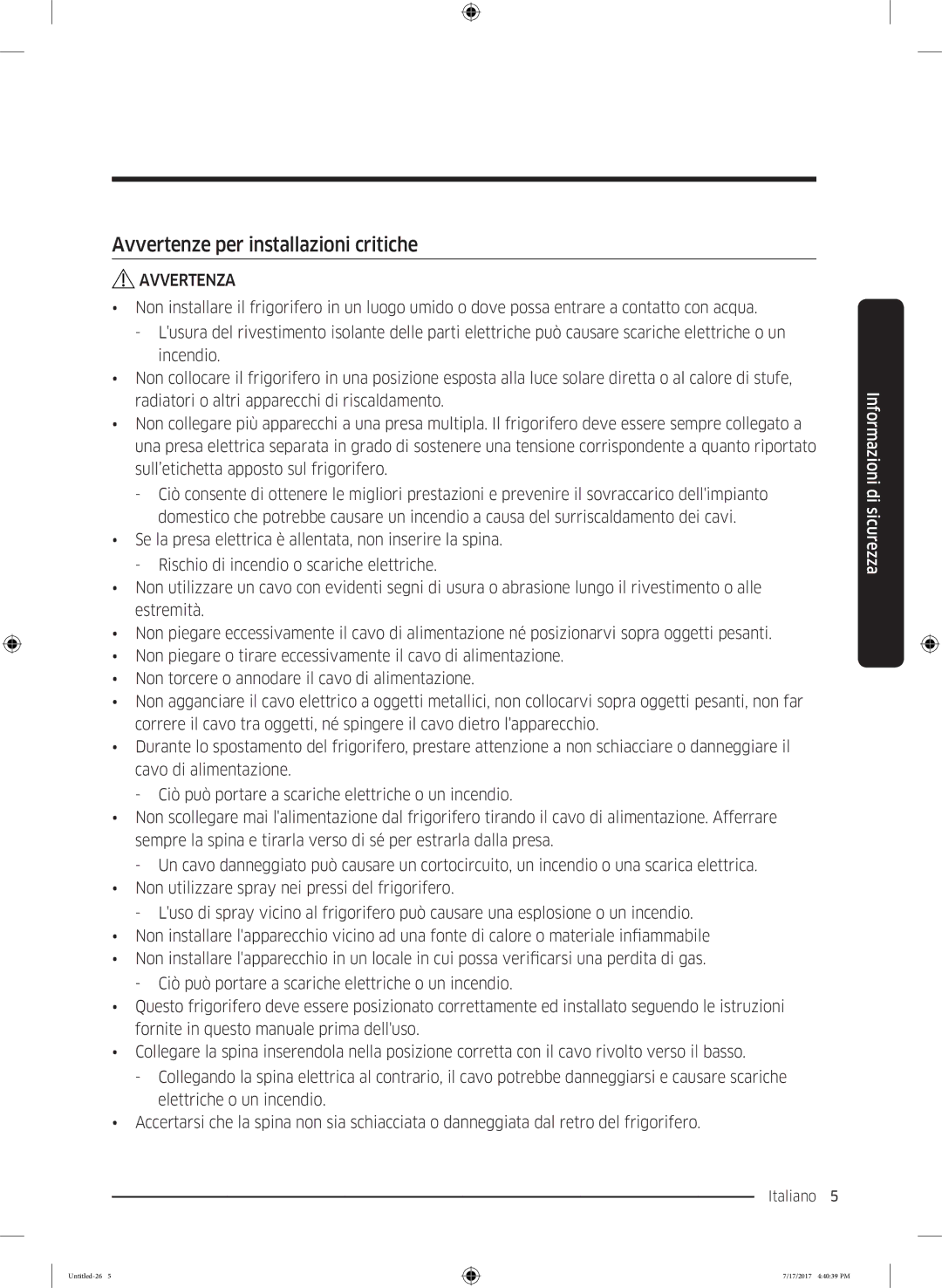 Samsung RSA1ZTMG1/XEO, RSA1ZTMG1/EUR, RH58K6598SL/ES, RSA1ZTMG1/XEF, RH62K6257SL/ES Avvertenze per installazioni critiche 