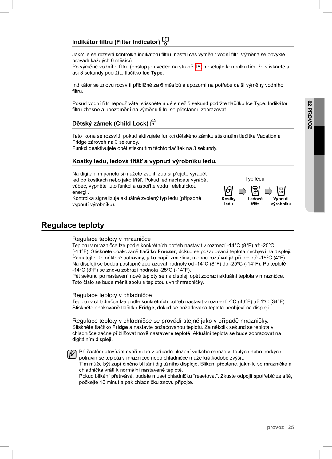 Samsung RSA1DTVG1/XEO, RSA1ZTPE1/XEF, RSA1ZTPE1/XEO manual Regulace teploty v mrazničce, Regulace teploty v chladničce 