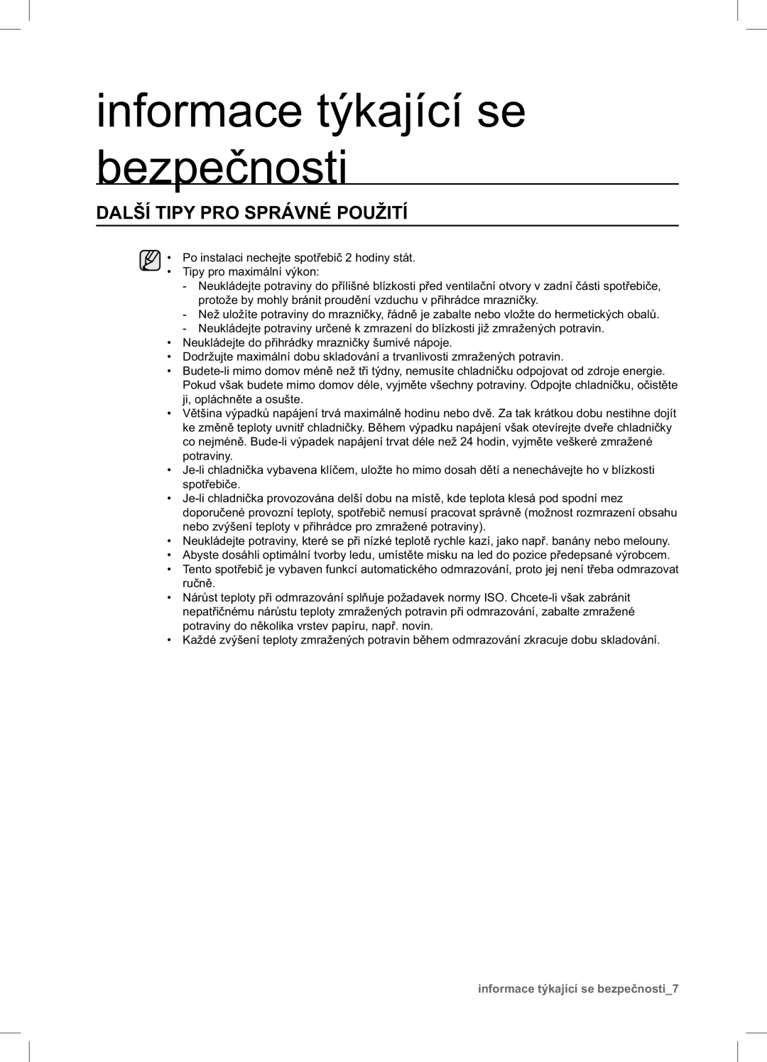 Samsung RSA1ZTVG1/XEO, RSA1ZTPE1/XEF, RSA1DTVG1/XEO, RSA1ZTPE1/XEO manual Další Tipy PRO Správné Použití 