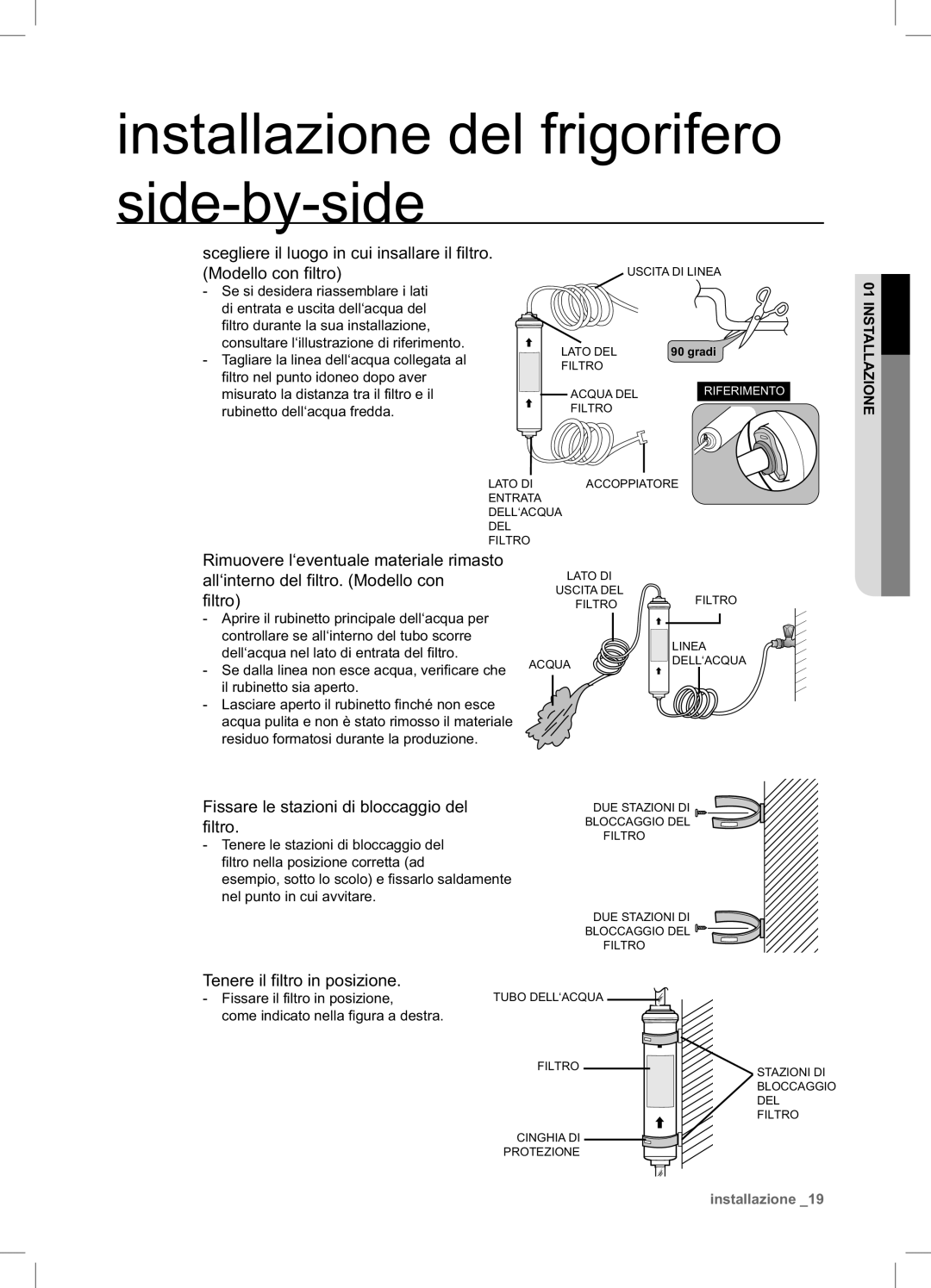 Samsung RSA1UTTS1/XES, RSA1ZTTS1/XES manual Fissare le stazioni di bloccaggio del filtro, Tenere il filtro in posizione 