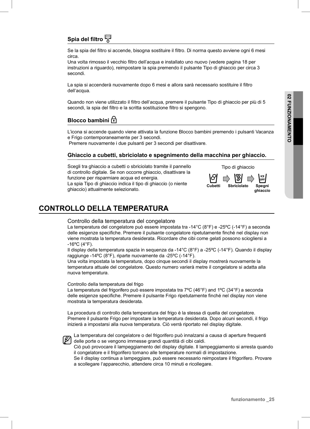 Samsung RSA1UTTS1/XES, RSA1ZTTS1/XES manual Controllo Della Temperatura, Controllo della temperatura del congelatore 