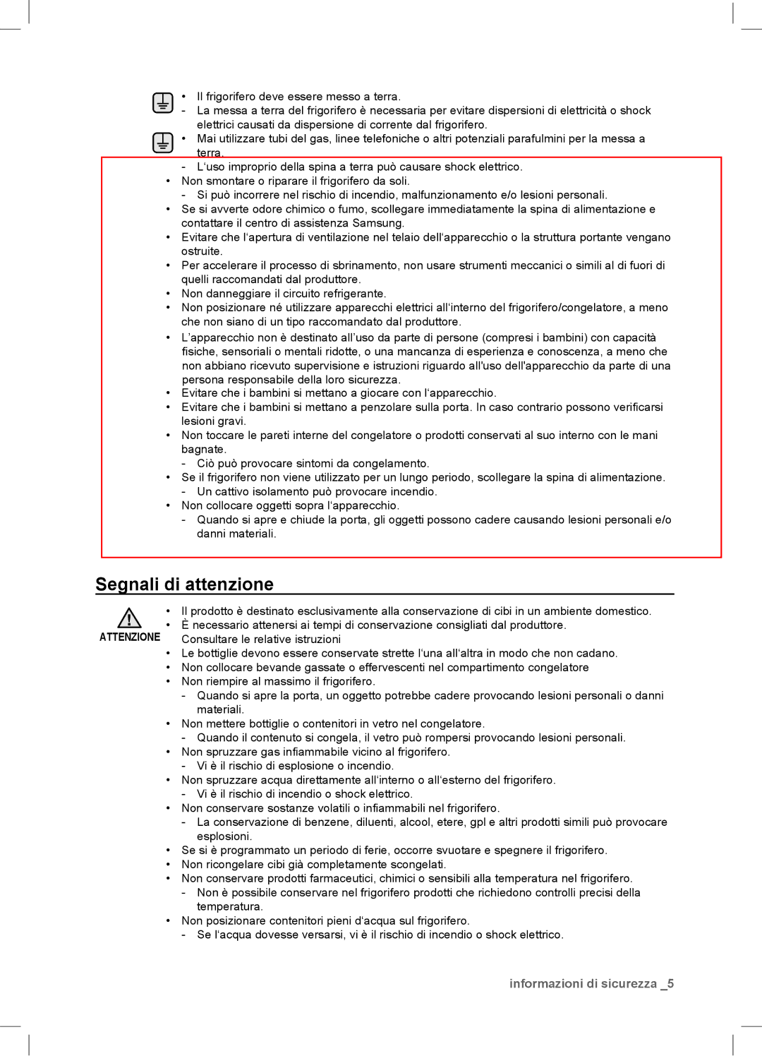 Samsung RSA1STTS1/XES, RSA1ZTTS1/XES, RSA1UTTS1/XES manual Segnali di attenzione, Consultare le relative istruzioni 