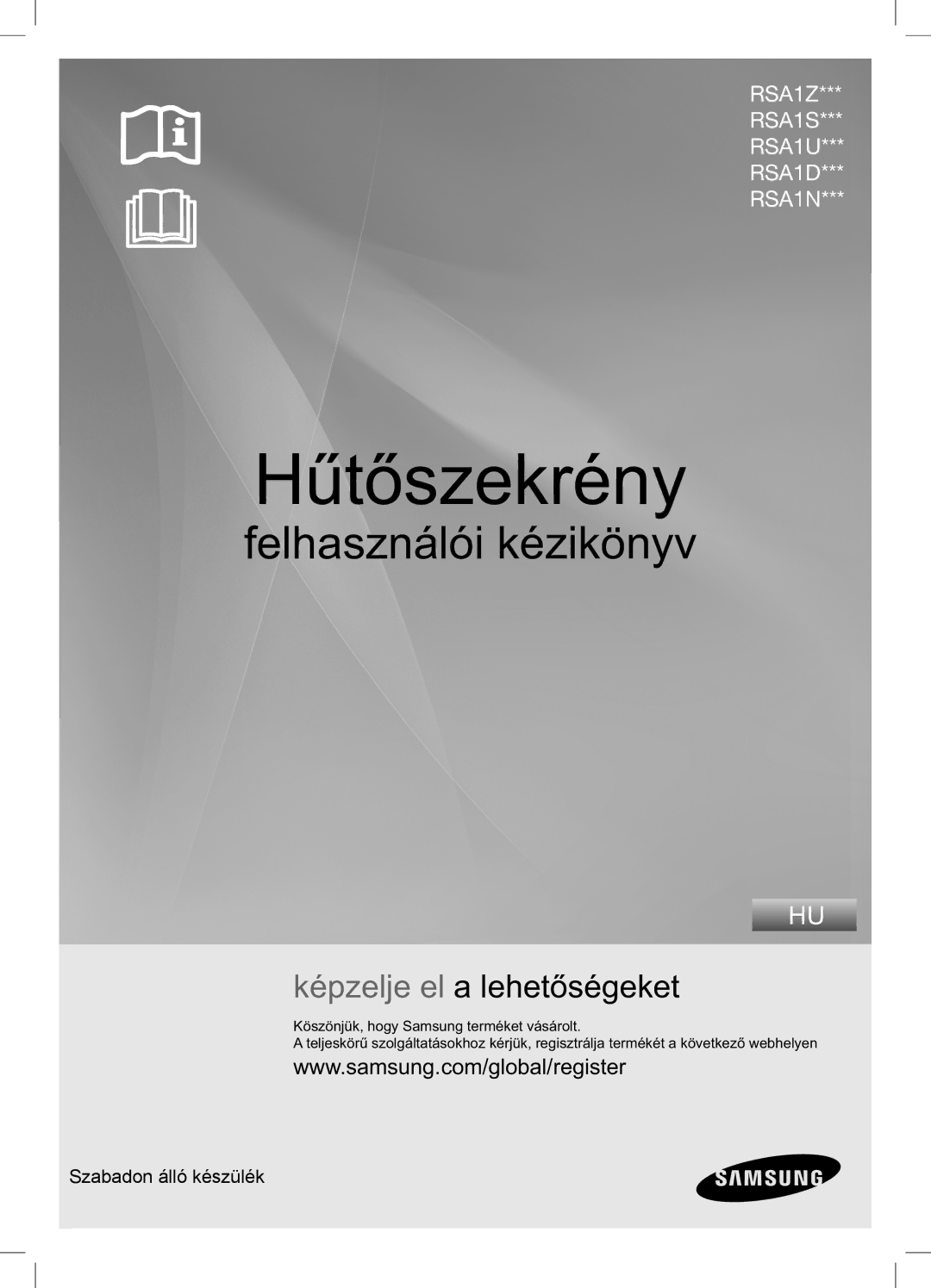 Samsung RSA1DTVG1/XEO, RSA1ZTVG1/EUR, RSA1ZTVG1/XEO, RSA1DTMH1/XEO manual Hűtőszekrény 