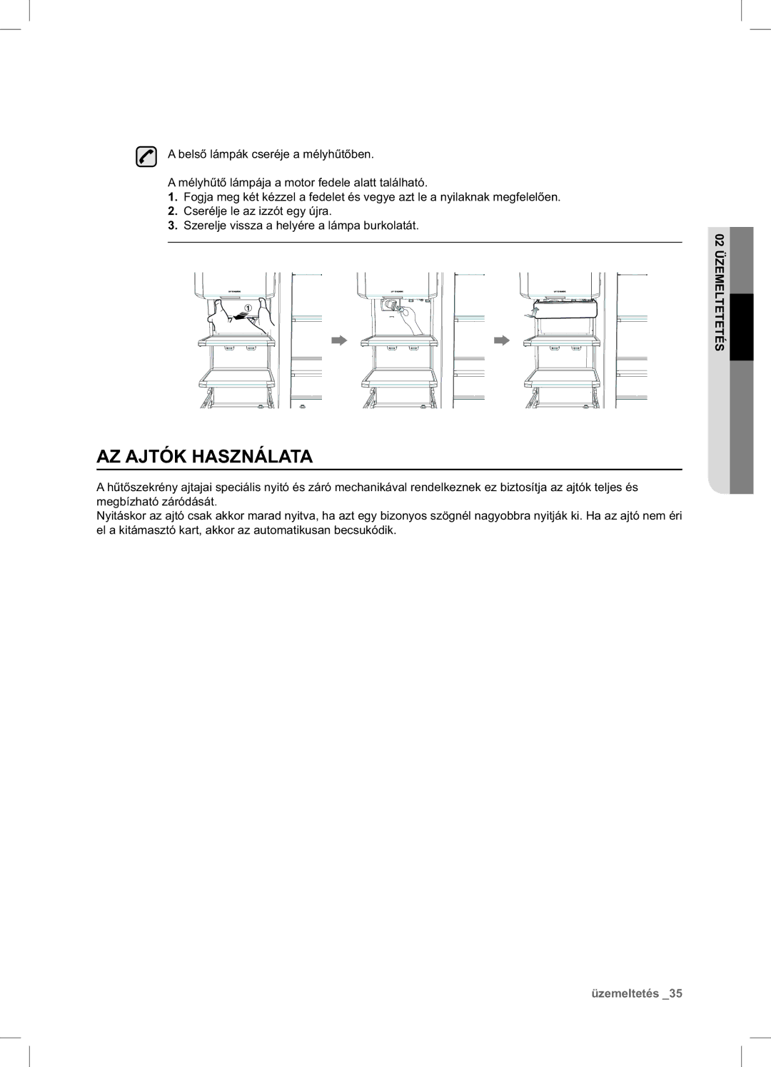 Samsung RSA1ZTVG1/XEO, RSA1ZTVG1/EUR, RSA1ZTPE1/XEF, RSA1ZTPE1/EUR, RSA1DTVG1/XEO, RSA1ZTPE1/XEO manual AZ Ajtók Használata 