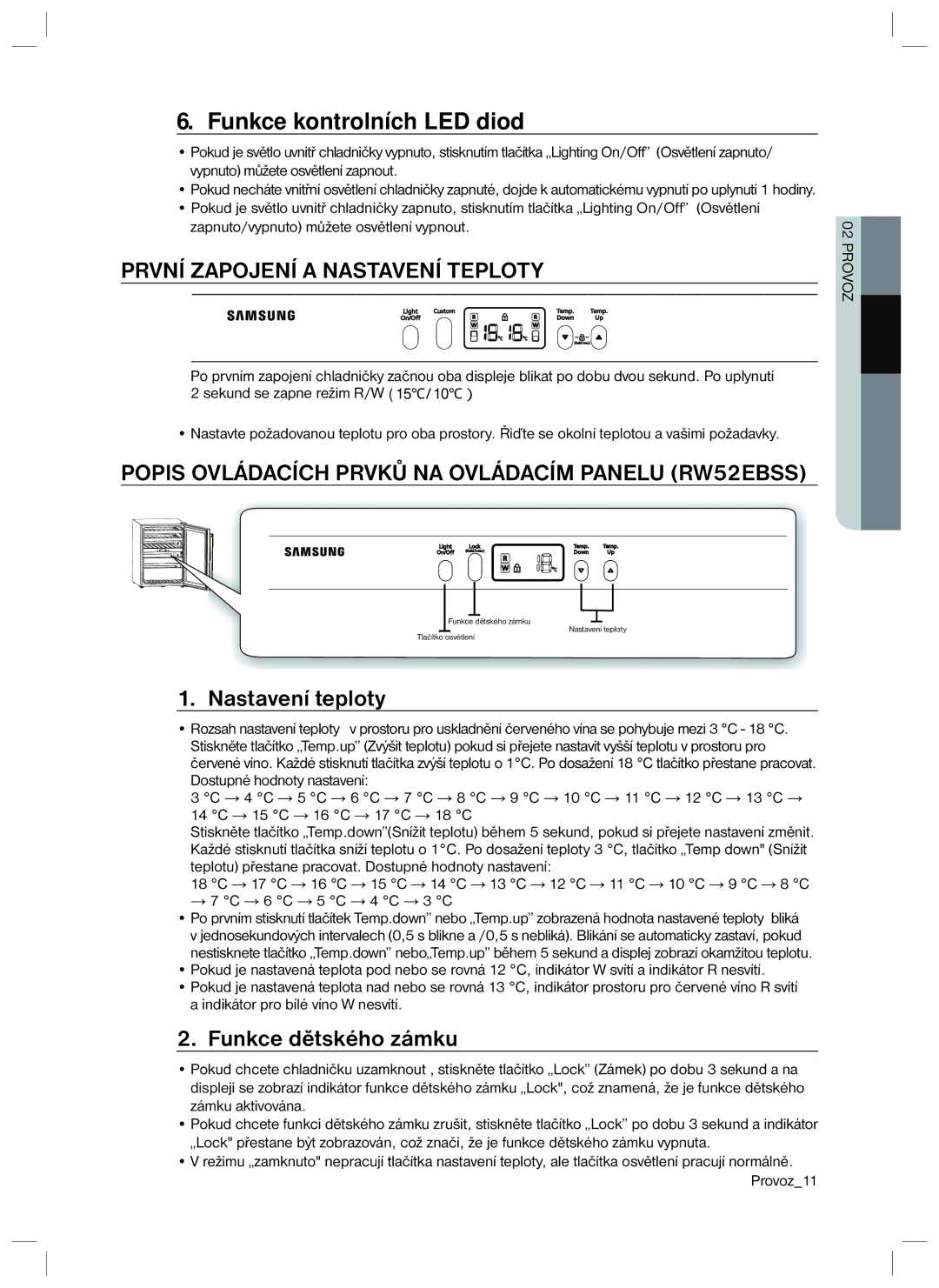 Samsung RSA1ZTVG1/XEO manual Funkce kontrolních LED diod, První Zapojení a Nastavení Teploty, Nastavení teploty 