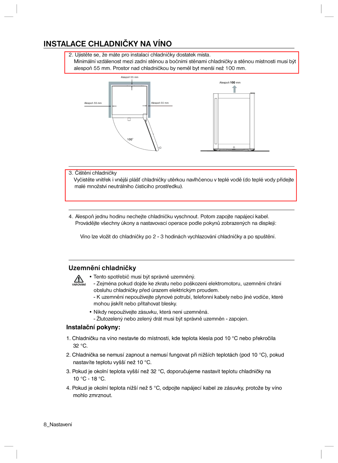 Samsung RSA1ZTVG1/XEO manual Uzemnění chladničky, Instalační pokyny 