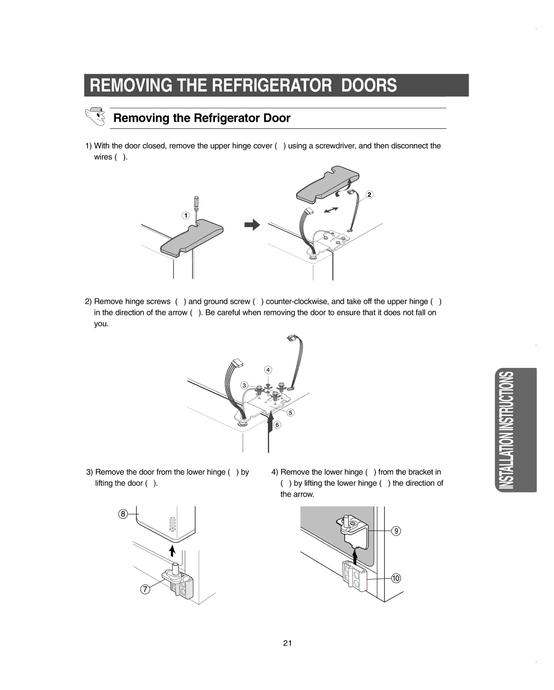 Samsung RSC6KPSH1/SML, RSC6KPWP1/SML, RSC6DPSH1/SML, RSC4KPSH1/SML manual Removing the Refrigerator Door 