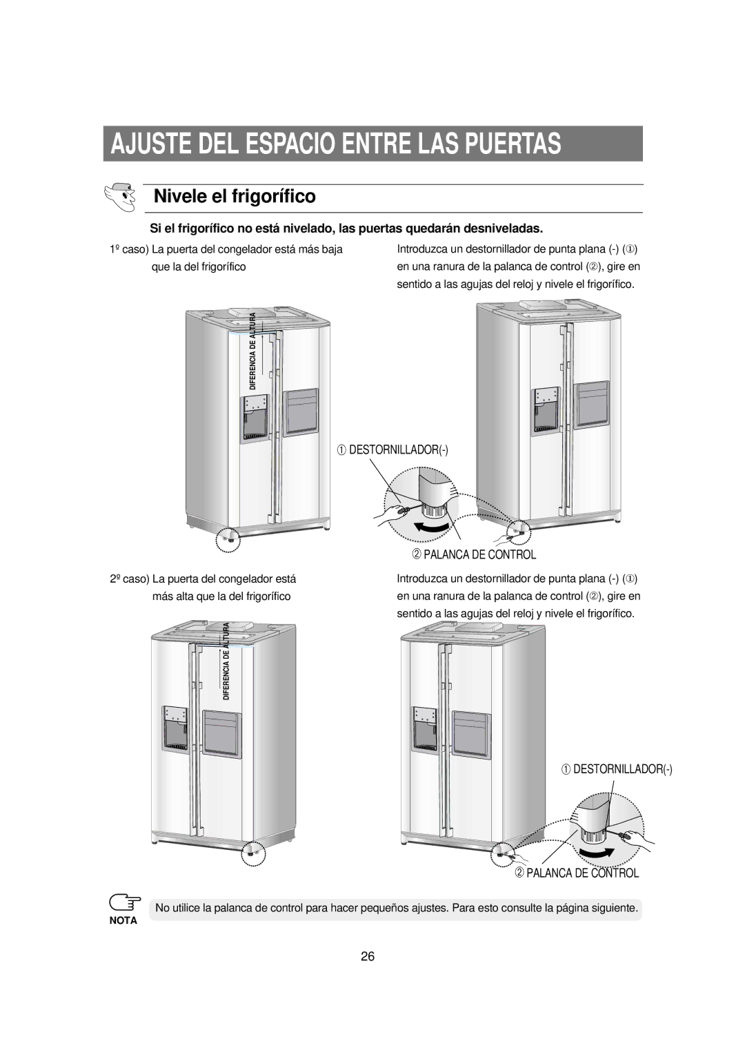 Samsung RSE8KPPS1/XES, RSE8JPPS1/XES, RSE8KPUS1/XES manual Ajuste DEL Espacio Entre LAS Puertas, Nivele el frigorífico 