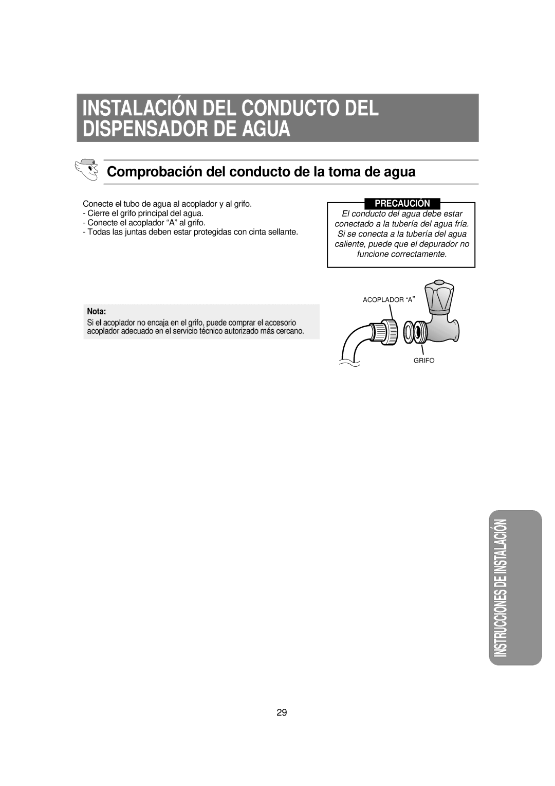 Samsung RSE8JPPS1/XES manual Instalación DEL Conducto DEL Dispensador DE Agua, Comprobación del conducto de la toma de agua 