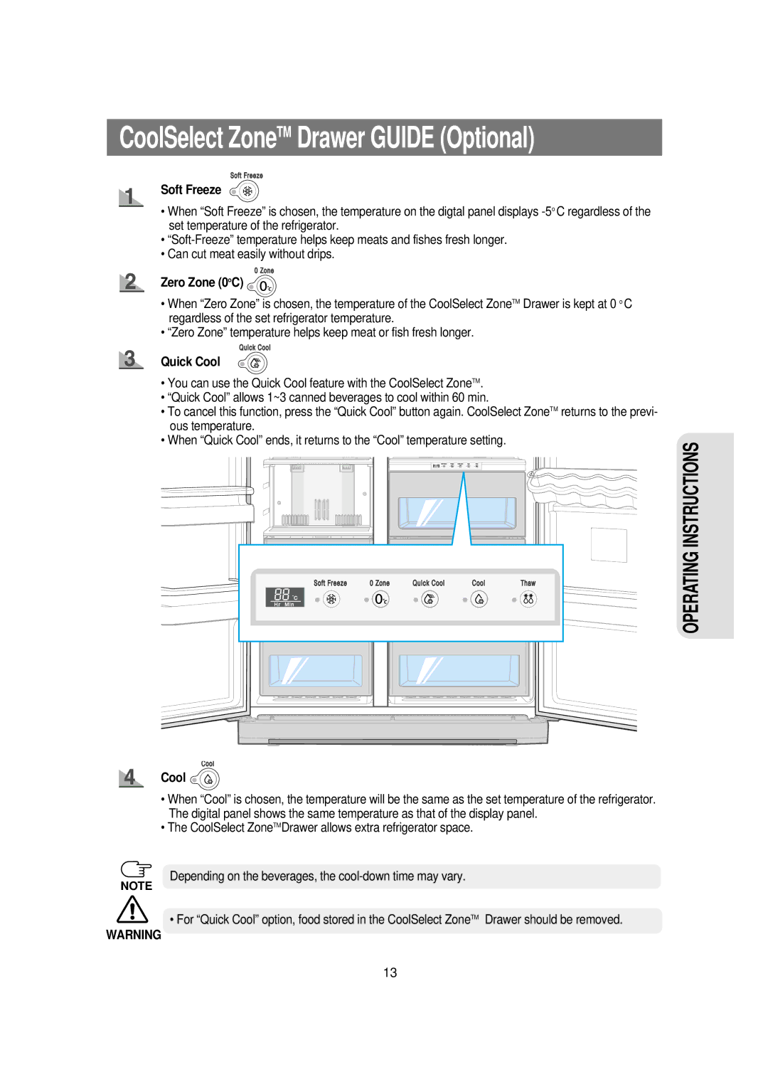 Samsung RSE8V, RSE8K, RSE8T, RSE8D, RSE8J, DA68-01453B manual Soft Freeze, Zero Zone 0oC, Quick Cool 