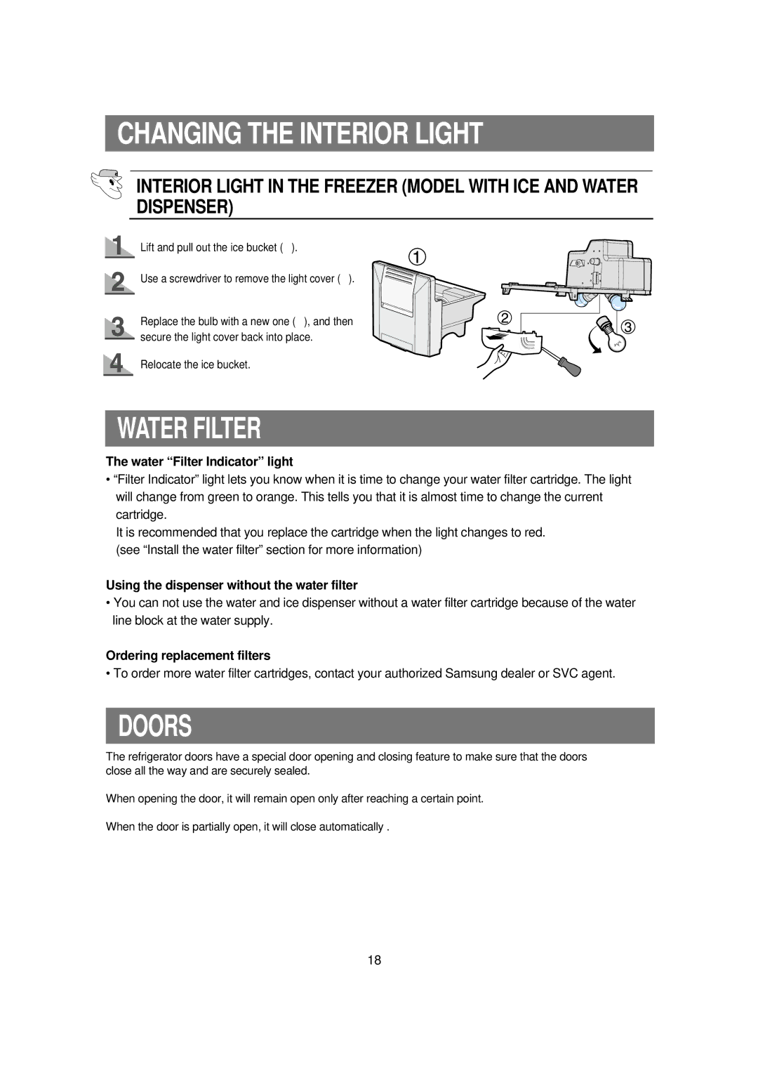 Samsung RSE8T, RSE8K, RSE8V, RSE8D Doors, Water Filter Indicator light, Using the dispenser without the water filter 