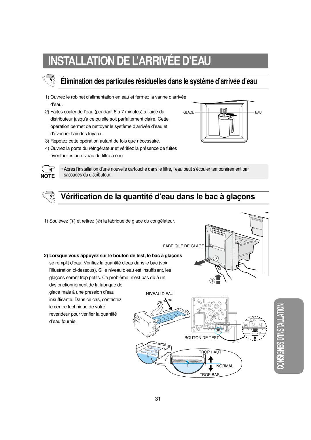 Samsung RSE8KPPS1/XEF, RSE8KPAS1/XEF, RSE8KPPS2/XEK, RSE8JPAS1/XEF Vérification de la quantité d’eau dans le bac à glaçons 