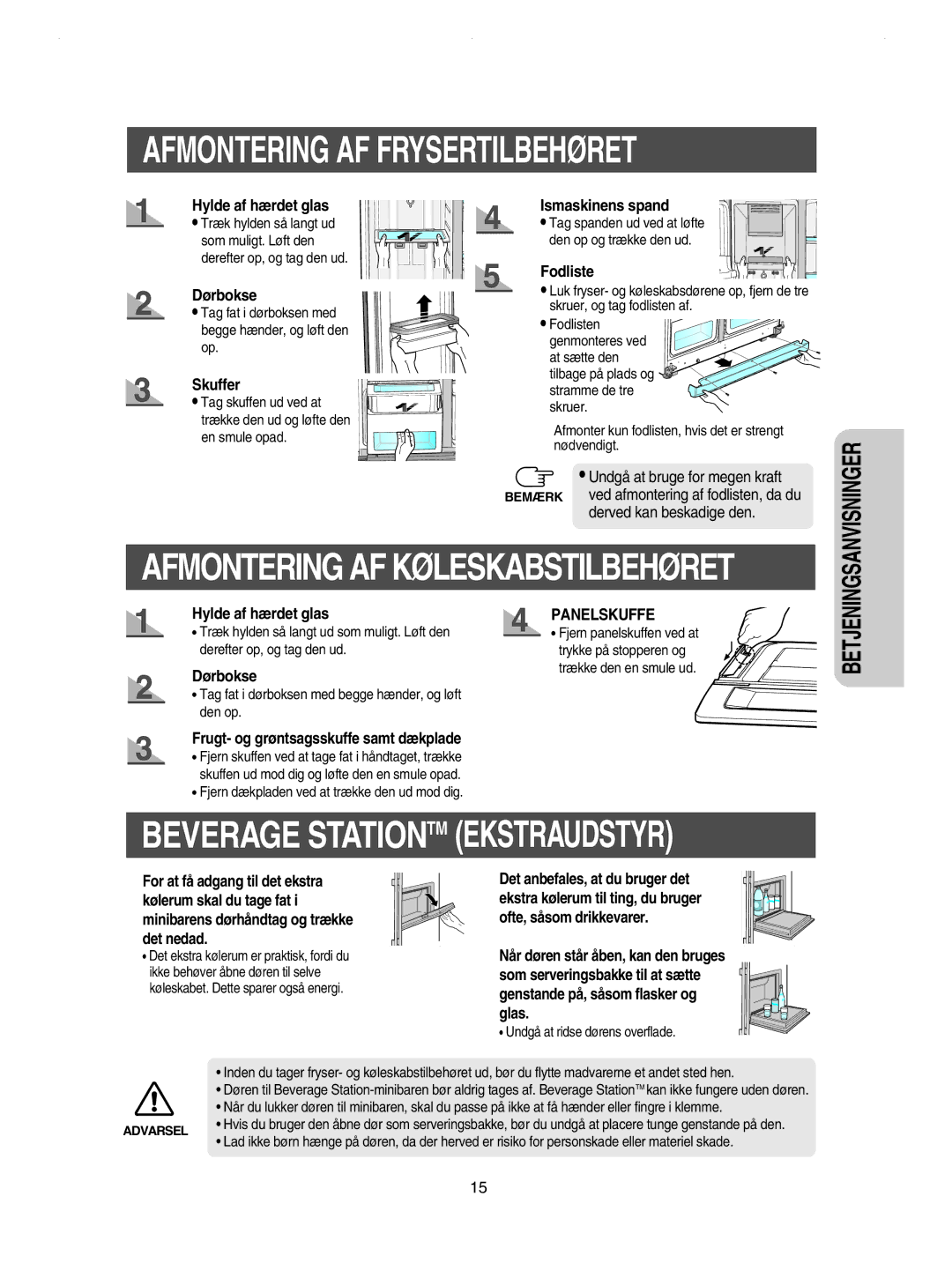 Samsung RSE8JPPS1/XEE, RSE8KPPS1/XEE, RSE8KPUS1/XEE manual Afmontering AF Frysertilbehøret, Beverage Stationtm Ekstraudstyr 