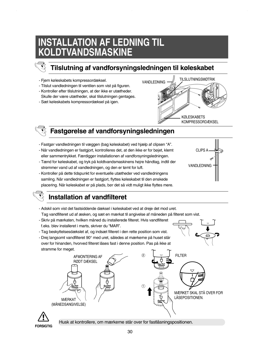 Samsung RSE8JPPS1/XEE, RSE8KPPS1/XEE Installation AF Ledning TIL Koldtvandsmaskine, Fastgørelse af vandforsyningsledningen 