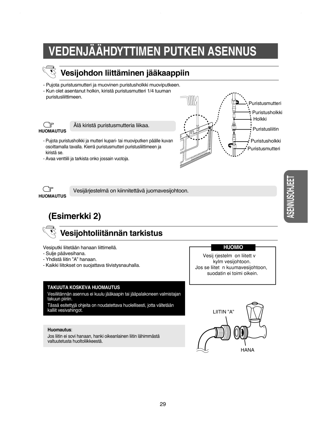 Samsung RSE8KPPS1/XEE, RSE8JPPS1/XEE manual Vesijohdon liittäminen jääkaappiin, Vesijohtoliitännän tarkistus, Huomautus 