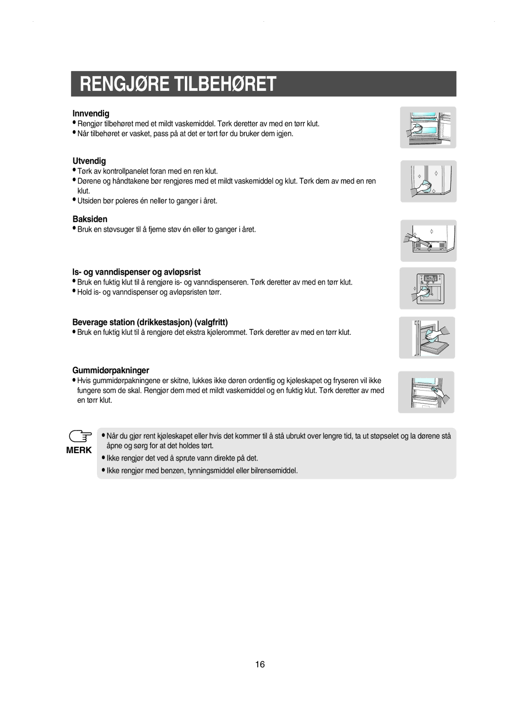 Samsung RSE8KPUS1/XEE, RSE8KPPS1/XEE, RSE8JPPS1/XEE, RSE8JPUS1/XEE, RSE8DPAS1/XEE manual Rengjøre Tilbehøret 