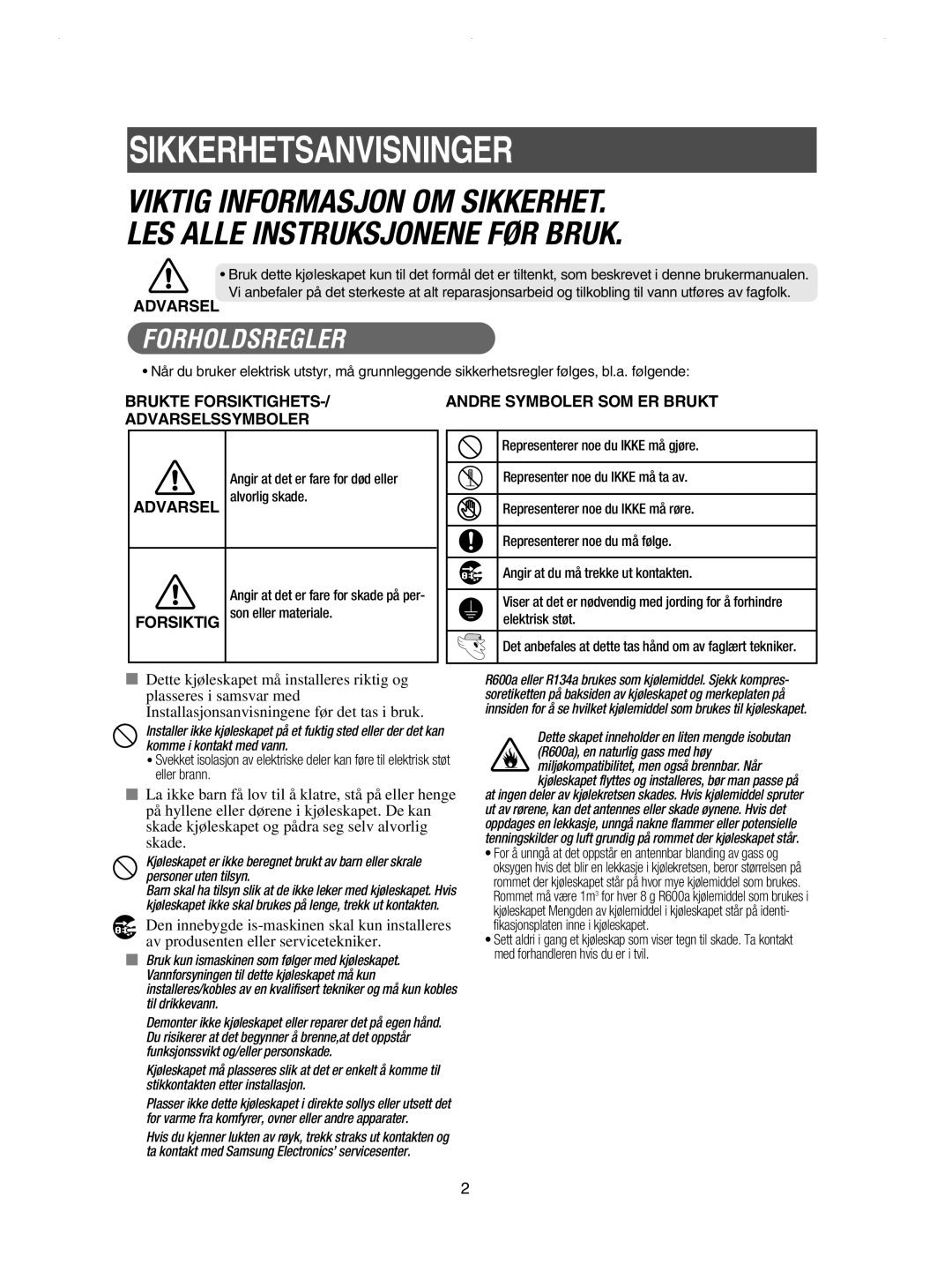 Samsung RSE8JPUS1/XEE, RSE8KPPS1/XEE, RSE8JPPS1/XEE, RSE8KPUS1/XEE, RSE8DPAS1/XEE manual Sikkerhetsanvisninger, Forholdsregler 