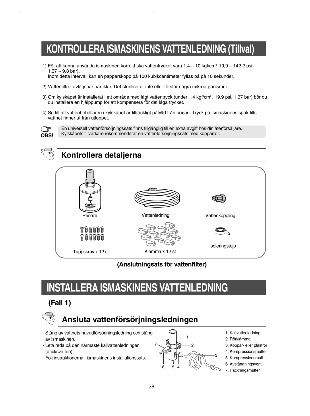 Samsung RSE8DPAS1/XEE, RSE8KPPS1/XEE, RSE8JPPS1/XEE manual Kontrollera detaljerna, Ansluta vattenförsörjningsledningen 