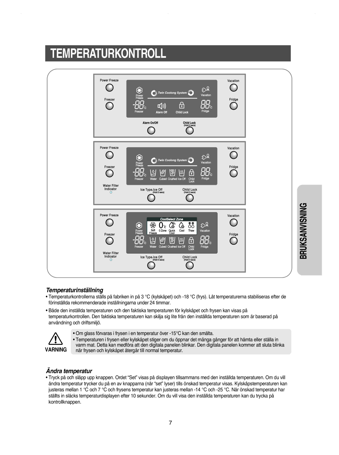 Samsung RSE8JPUS1/XEE, RSE8KPPS1/XEE, RSE8JPPS1/XEE, RSE8KPUS1/XEE, RSE8DPAS1/XEE Temperaturkontroll, Temperaturinställning 