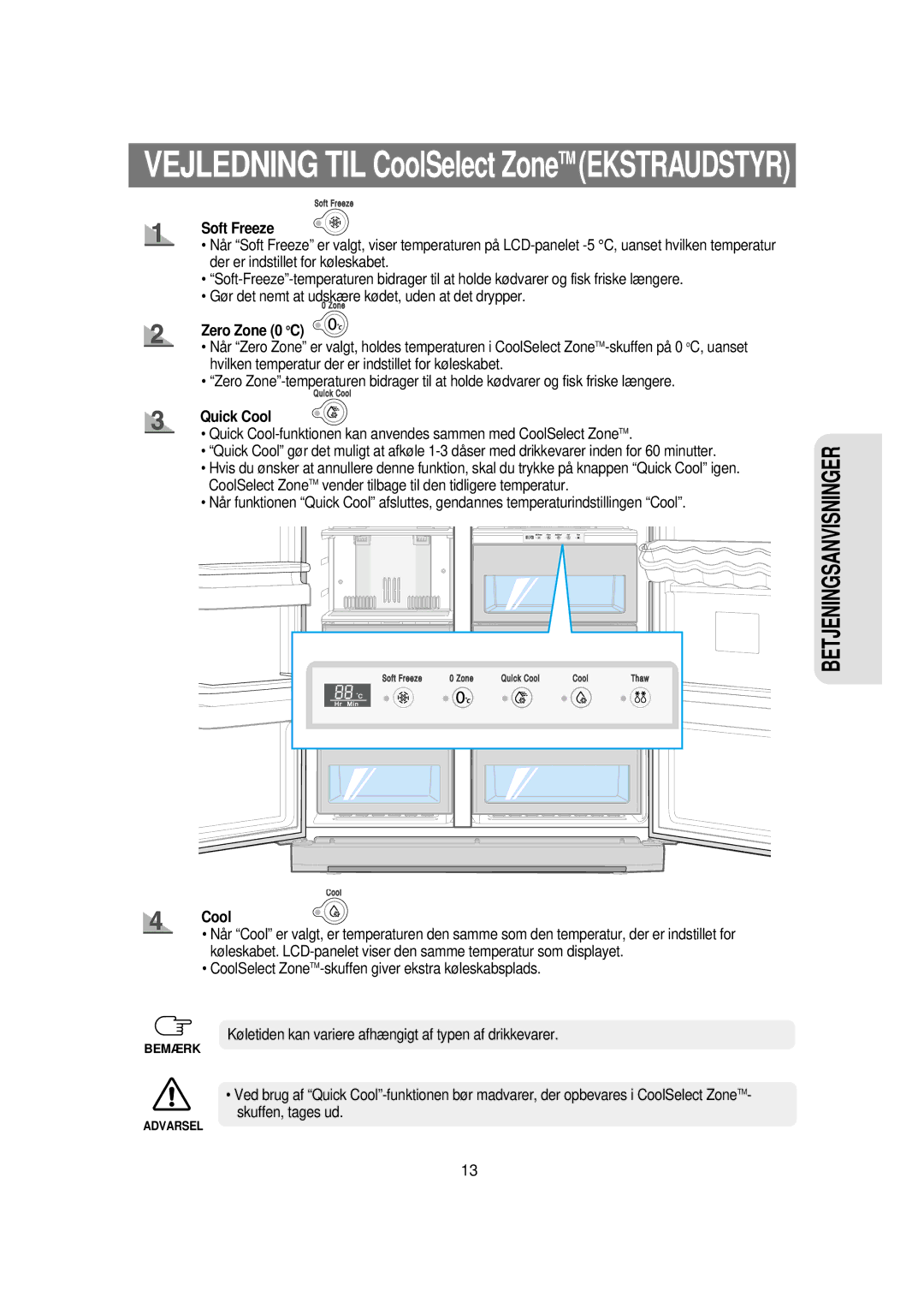 Samsung RSE8KPPS1/XEE, RSE8KPUS1/XEE manual Soft Freeze, Zero Zone 0 oC, Quick Cool 