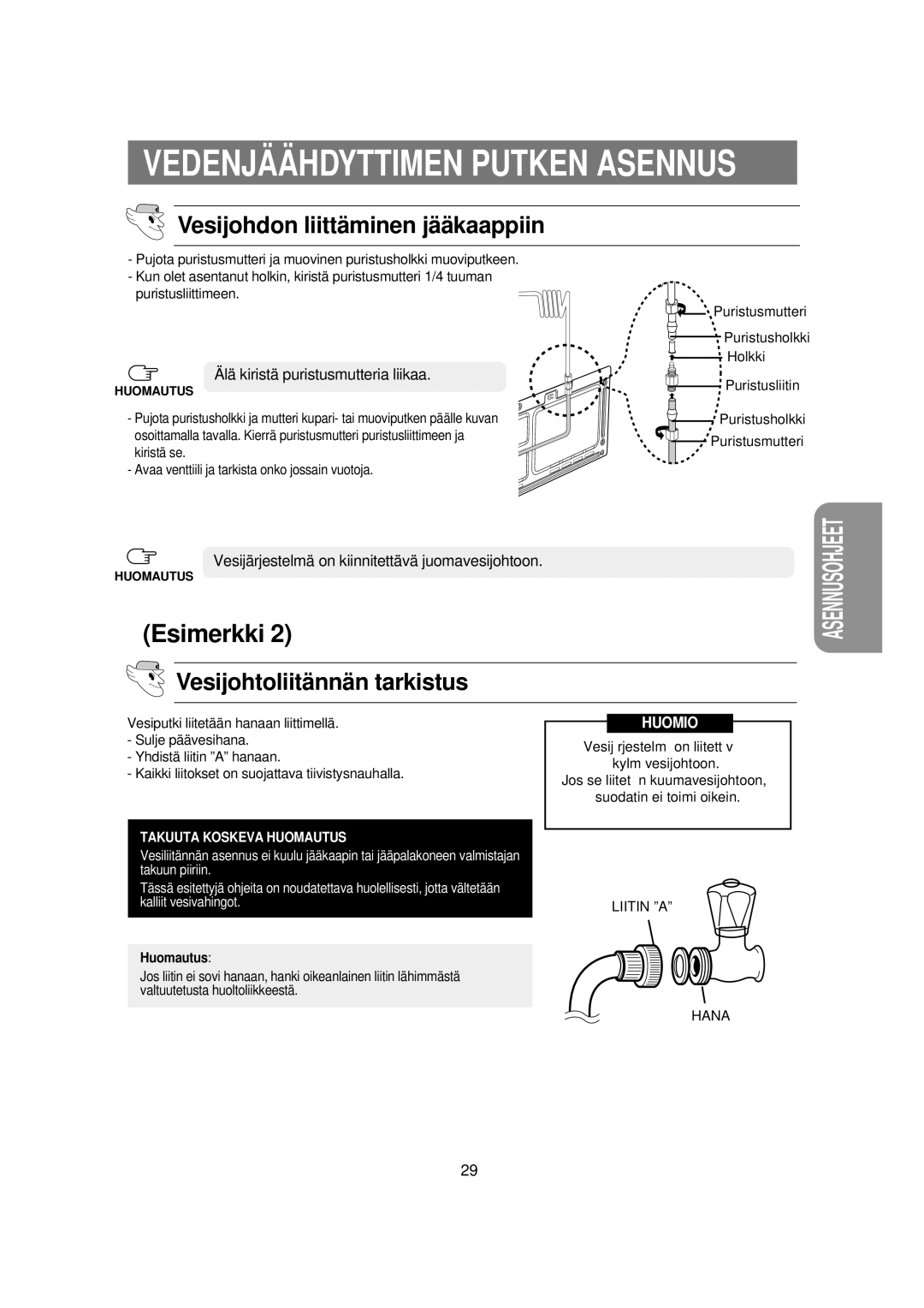 Samsung RSE8KPPS1/XEE, RSE8KPUS1/XEE manual Vesijohdon liittäminen jääkaappiin, Vesijohtoliitännän tarkistus, Huomautus 