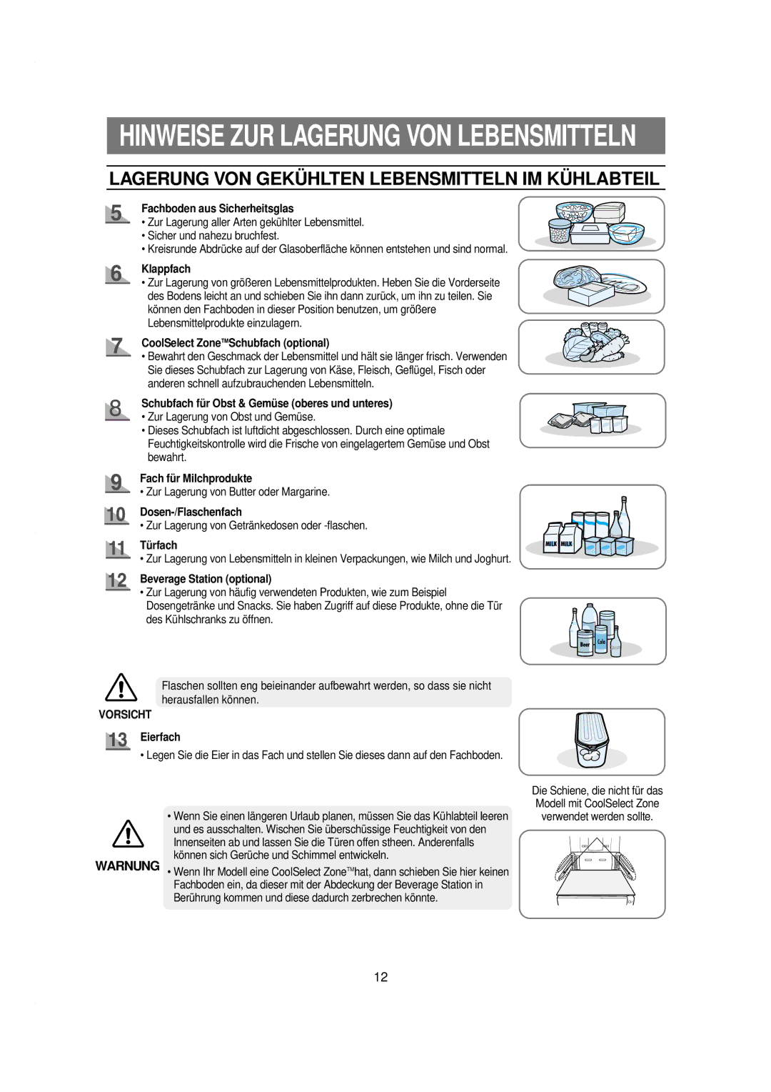 Samsung RSE8KYAS1/XEG, RSE8KPPS1/XEN, RSE8KGPS1/XEG, RSE8KPPS1/XEG manual Lagerung VON Gekühlten Lebensmitteln IM Kühlabteil 