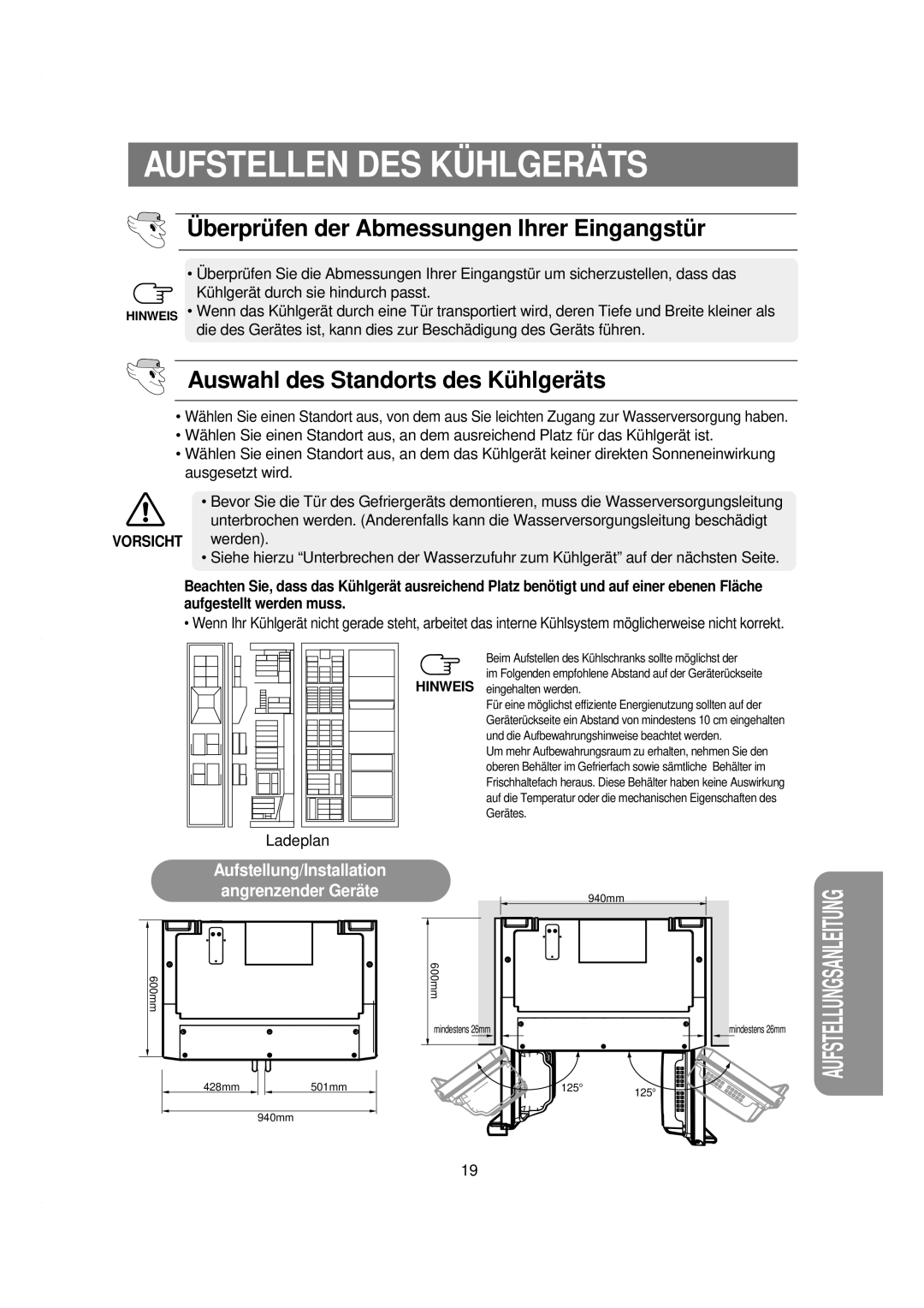 Samsung RSE8KGPS1/XEG, RSE8KPPS1/XEN, RSE8KYAS1/XEG Aufstellen DES Kühlgeräts, Überprüfen der Abmessungen Ihrer Eingangstür 