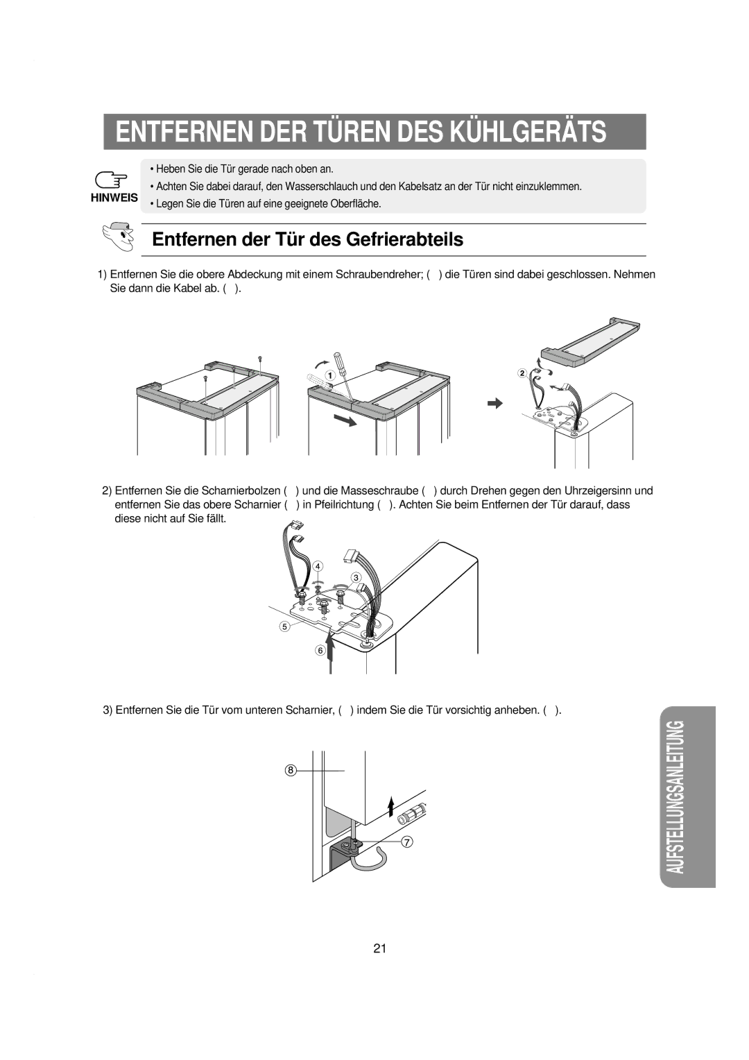 Samsung RSE8KPAS1/XEG, RSE8KPPS1/XEN manual Entfernen DER Türen DES Kühlgeräts, Entfernen der Tür des Gefrierabteils 