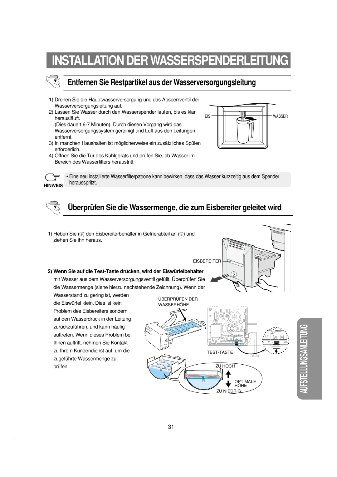 Samsung RSE8KGPS1/XEG, RSE8KPPS1/XEN, RSE8KYAS1/XEG manual Entfernen Sie Restpartikel aus der Wasserversorgungsleitung 