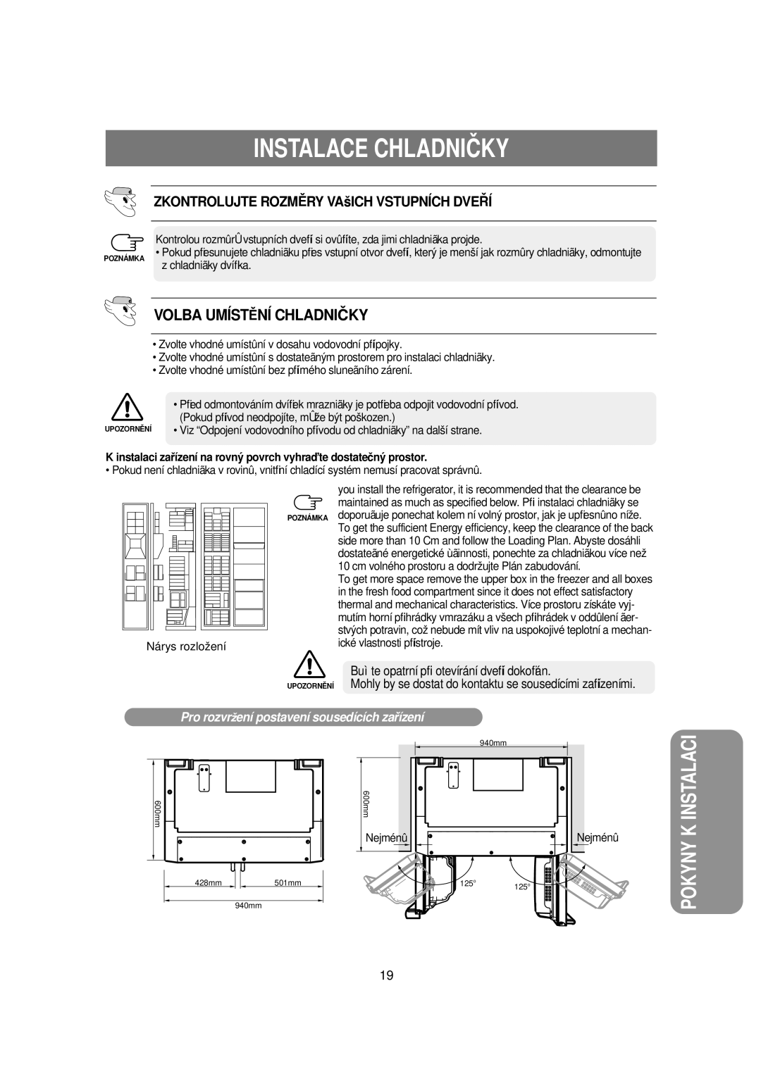 Samsung RSE8KPUS1/XEO, RSE8KPUS1/XEH, RSE8KPPS1/XEH manual Instalace Chladničky, Volba UMÍSTùNÍ Chladničky 