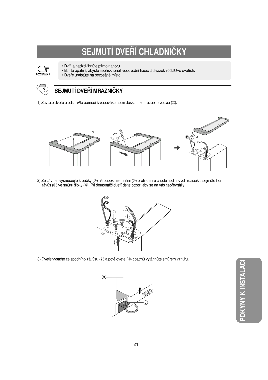 Samsung RSE8KPPS1/XEH, RSE8KPUS1/XEH, RSE8KPUS1/XEO manual Sejmutí DVE¤Í Chladničky, Sejmutí DVE¤Í Mrazničky 