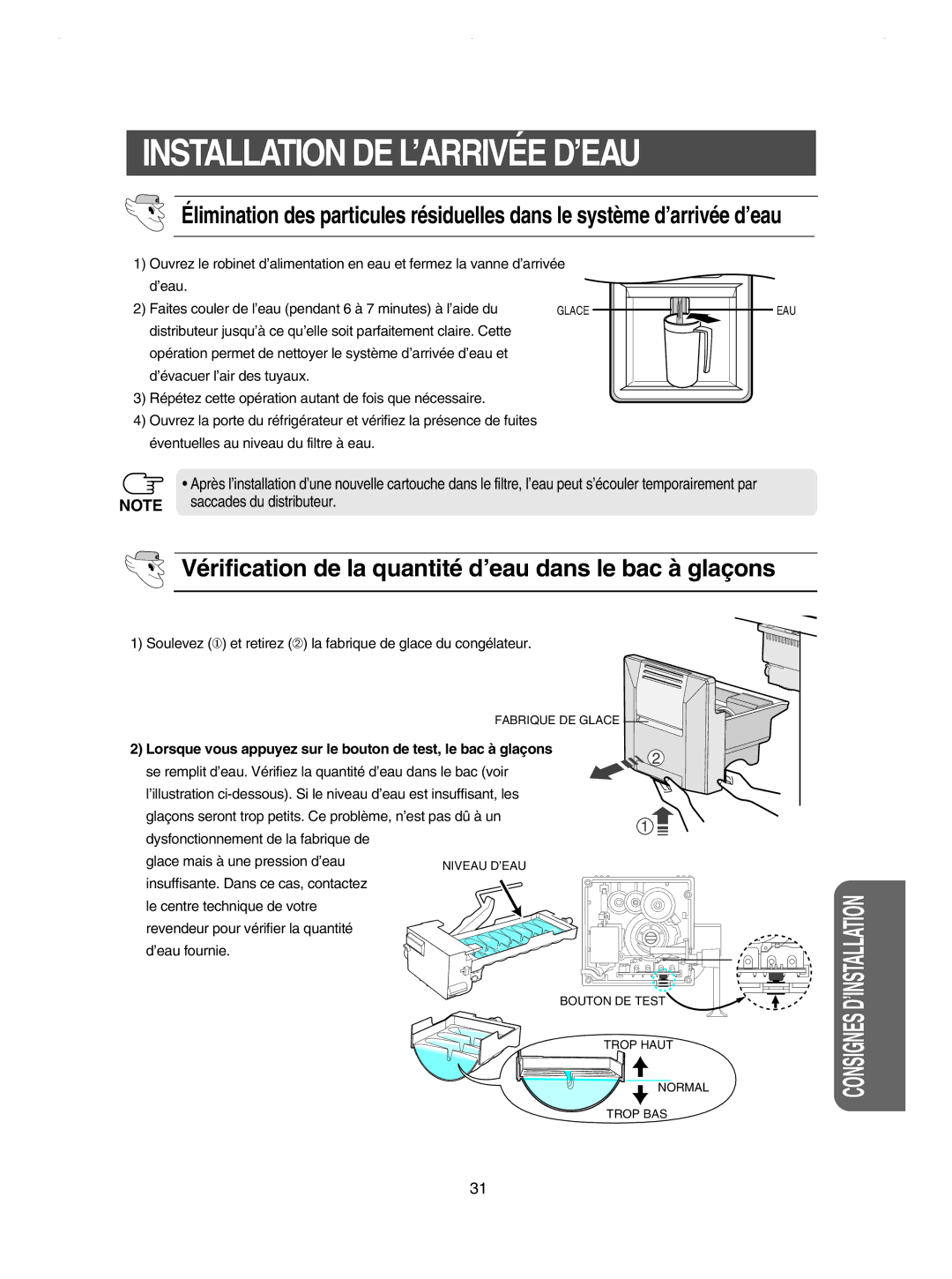 Samsung RSE8KPUS1/XEF, RSE8KPUS2/XEK, RSE8DYPS1/XEF, RSE8KPPS2/XEK Vérification de la quantité d’eau dans le bac à glaçons 