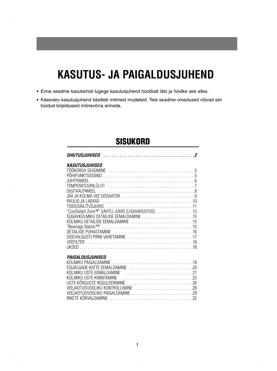 Samsung RSE8KPAS2/XEK, RSE8KPUS2/XEK, RSE8KPPS2/XEK, RSE8KPPS1/XEK, RSE8BPCW1/XEK, RSE8KPPS1/BWT KASUTUS- JA Paigaldusjuhend 