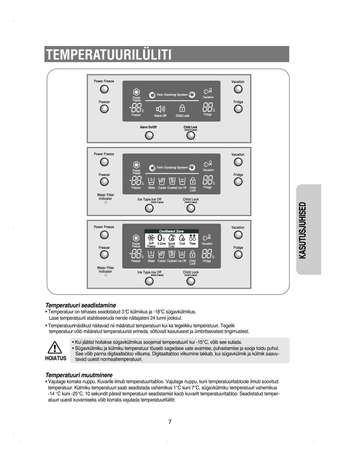 Samsung RSE8KPUS1/XEK, RSE8KPUS2/XEK, RSE8KPPS2/XEK, RSE8KPAS2/XEK manual Temperatuurilüliti, Temperatuuri seadistamine 