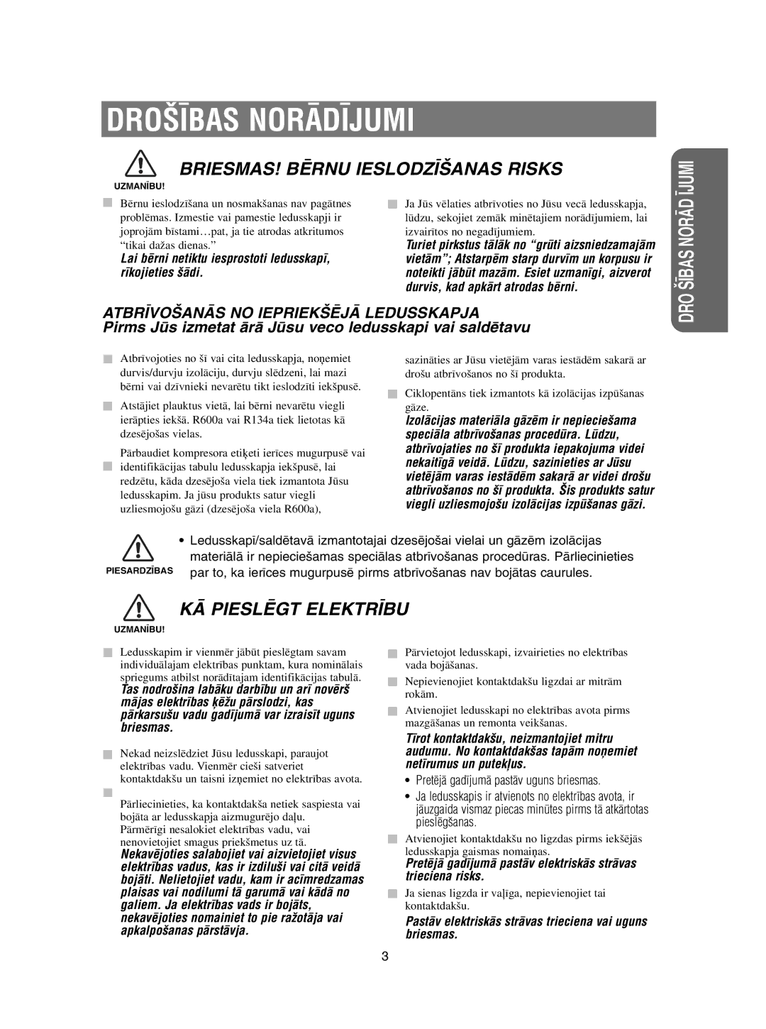 Samsung RSE8BPCW1/XEK, RSE8KPUS2/XEK, RSE8KPPS2/XEK, RSE8KPAS2/XEK Dro·±Bas Noråd±Jumi, BRIESMAS! BîRNU IESLODZ±·ANAS Risks 