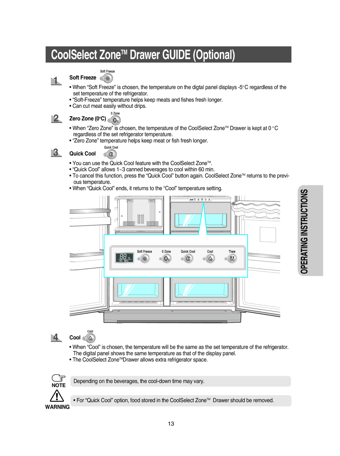 Samsung RSE8KPPS2/XEK, RSE8KPUS2/XEK, RSE8KYPS1/XEF, RSE8KYPS1/BUL, RSE8KPUS1/XEH manual Soft Freeze, Zero Zone 0oC, Quick Cool 