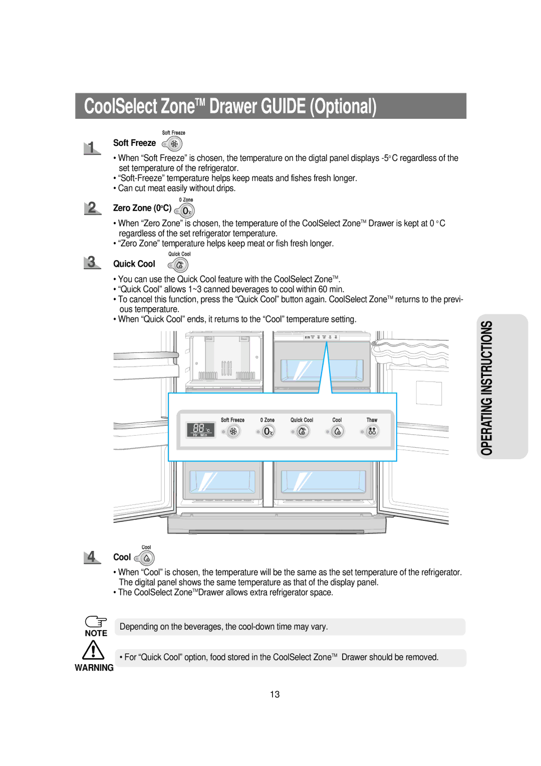 Samsung RSE8KPUS2/XEK, RSE8VPUS1/XET, RSE8KPUS1/XEH, RSE8KPUS1/BUL, RSE8KPPS1/XEH manual Soft Freeze, Zero Zone 0oC, Quick Cool 