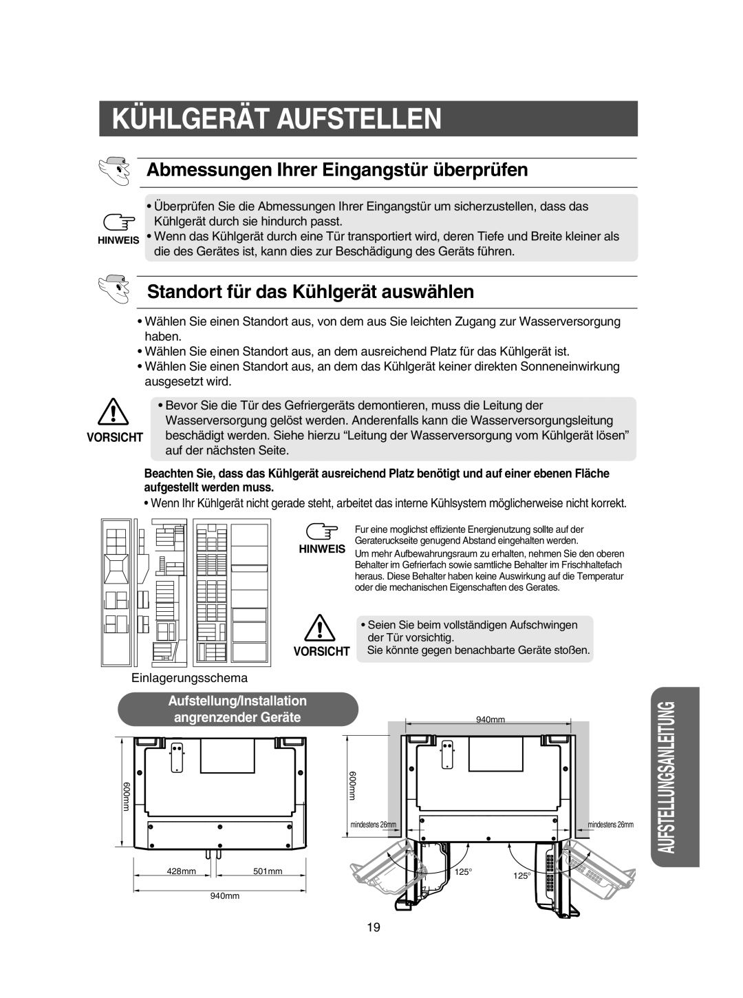 Samsung RSE8KZAS1/XEG Kühlgerät Aufstellen, Abmessungen Ihrer Eingangstür überprüfen, Standort für das Kühlgerät auswählen 