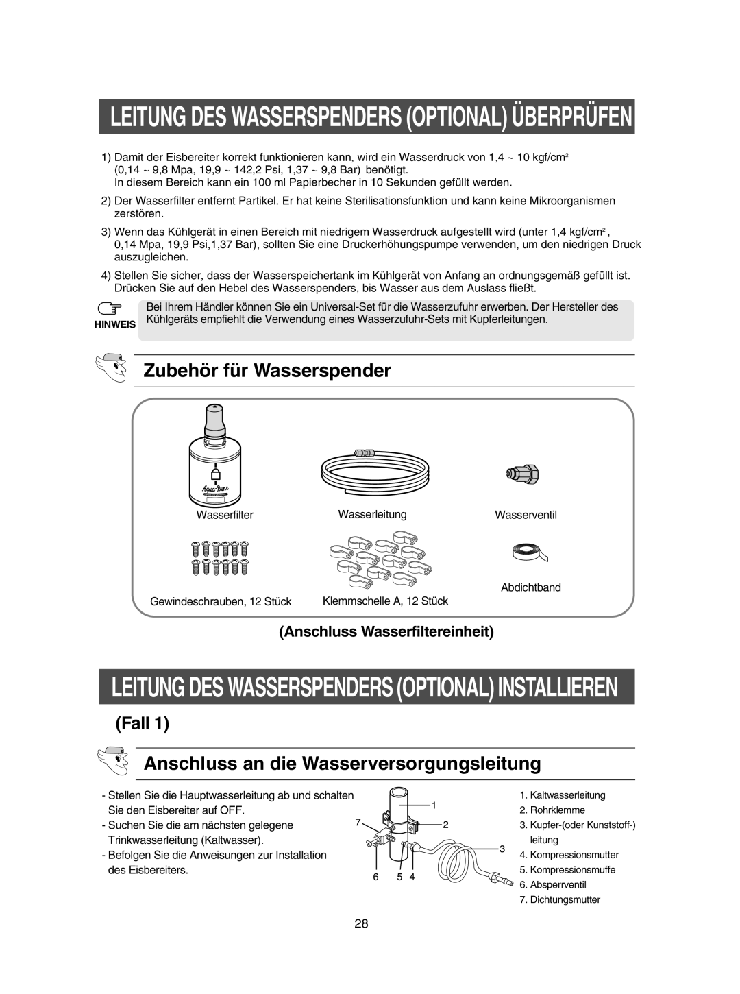 Samsung RSE8KZAS1/XEG manual Zubehör für Wasserspender, Anschluss an die Wasserversorgungsleitung 