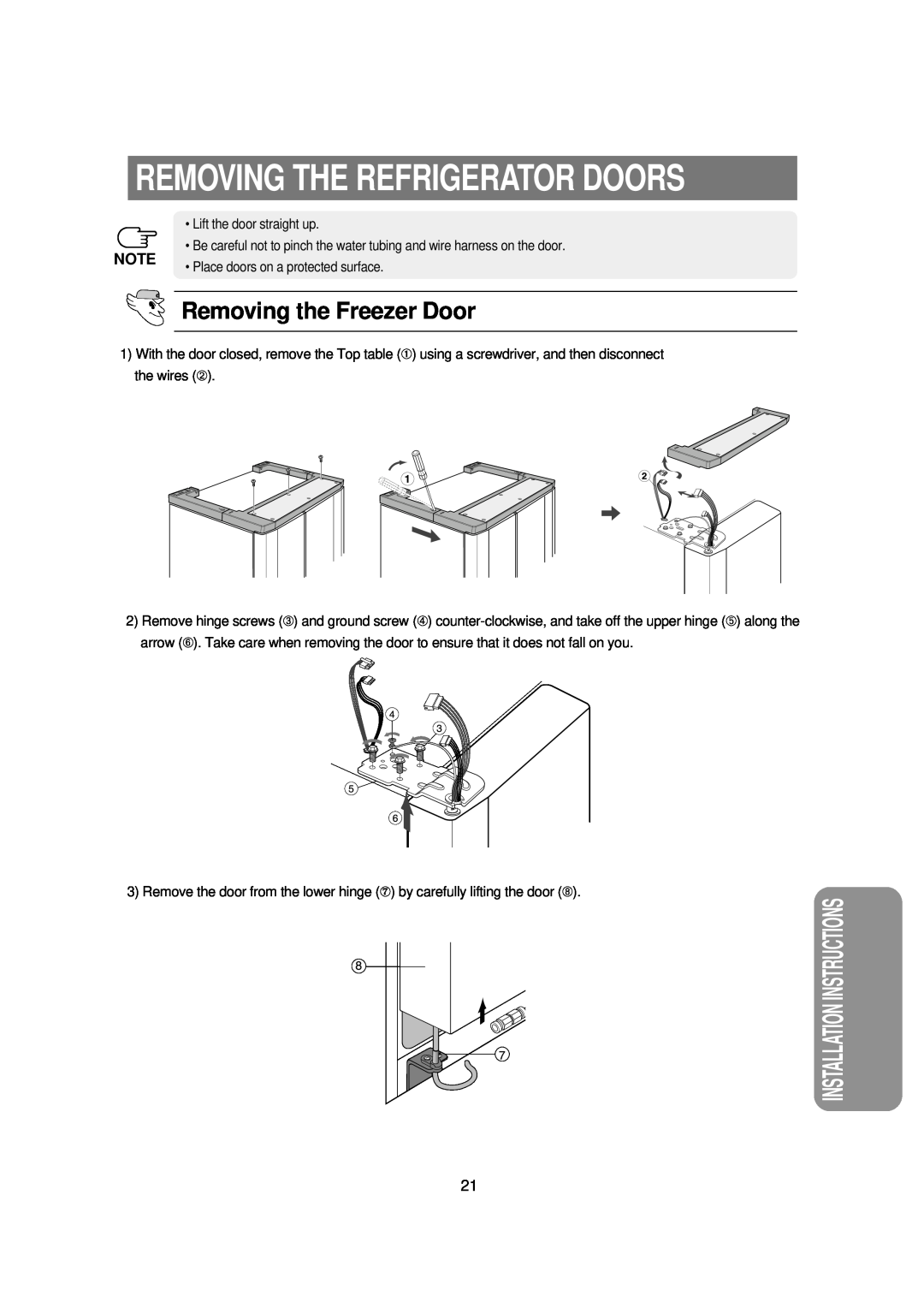 Samsung RSE8F, RSE8N, RSE8B manual Removing The Refrigerator Doors, Removing the Freezer Door, Installation Instructions 