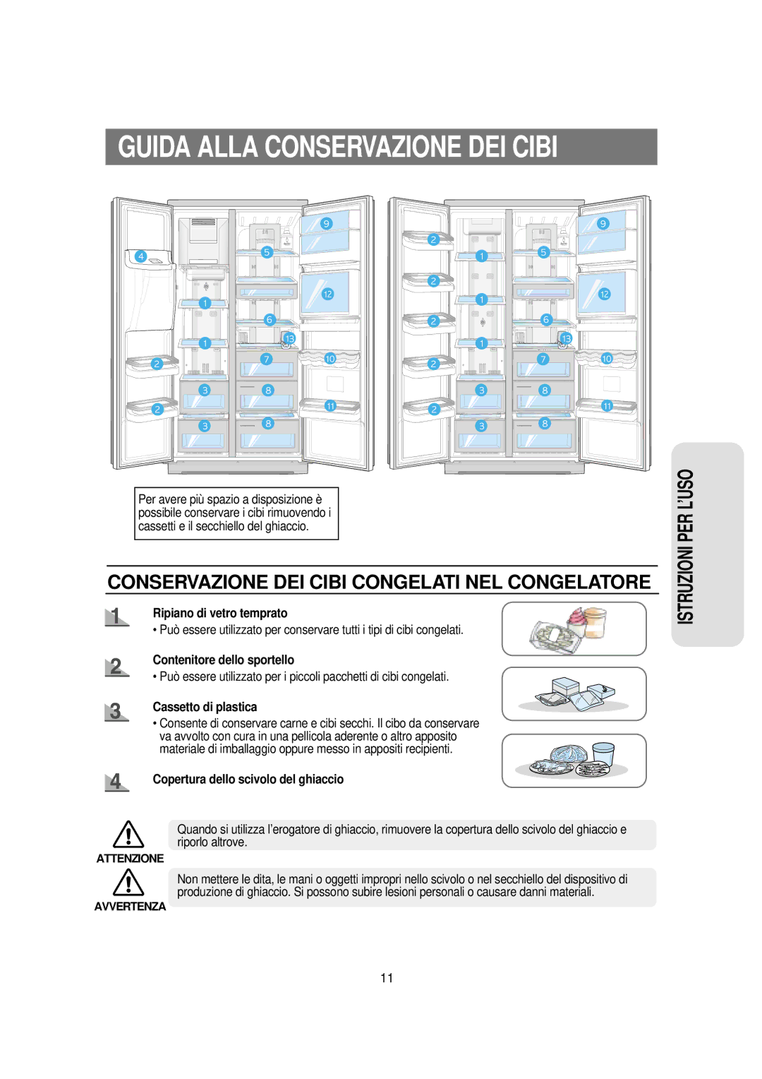 Samsung RSE8DZAS1/XET, RSE8NPPS1/XET Guida Alla Conservazione DEI Cibi, Conservazione DEI Cibi Congelati NEL Congelatore 