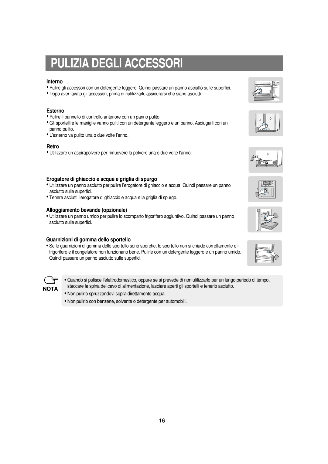 Samsung RSE8DZAS1/XET, RSE8NPPS1/XET, RSE8VPUS1/XET, RSE8JPPS1/XET, RSE8KPUS1/XET manual Pulizia Degli Accessori 