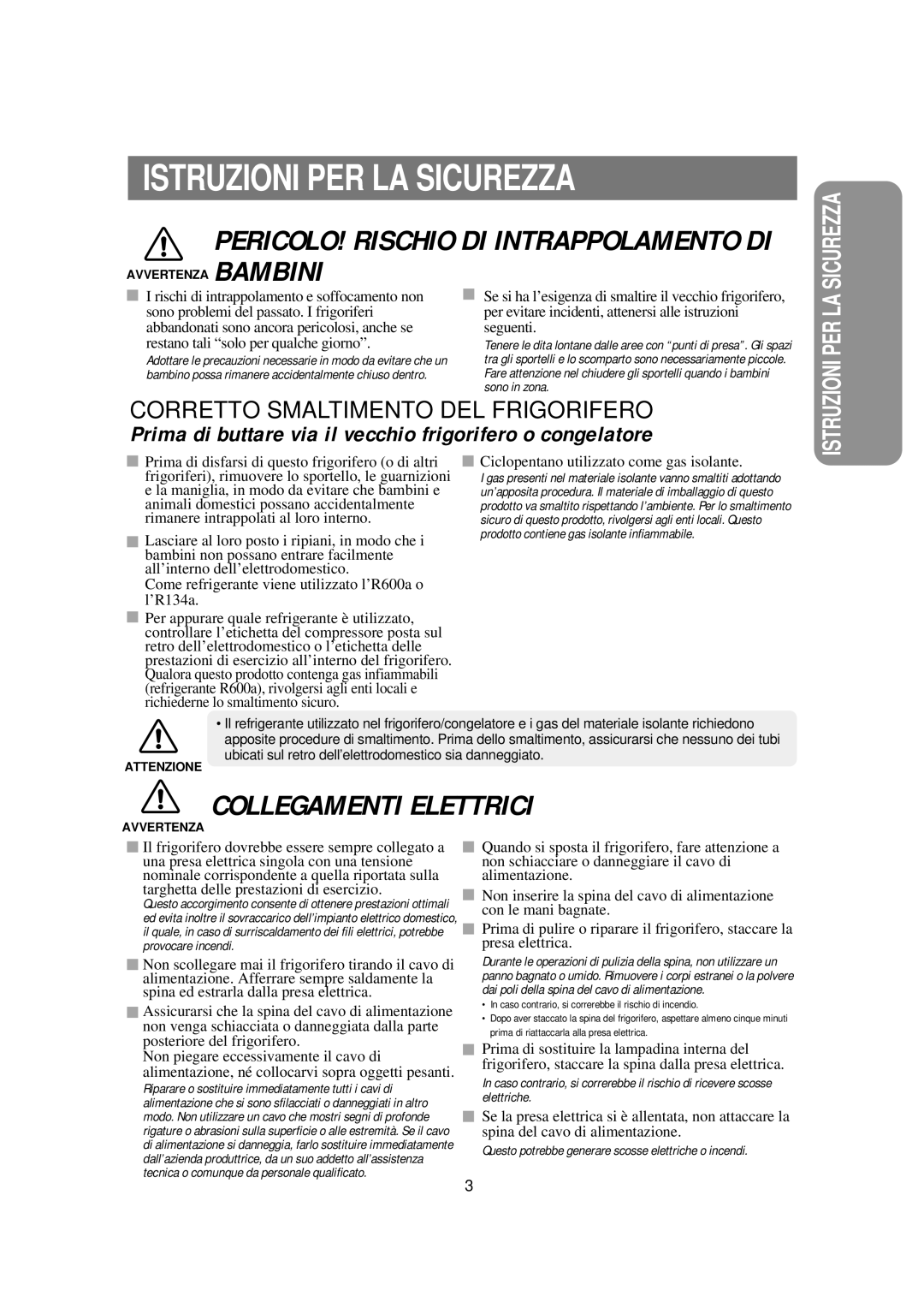 Samsung RSE8KPUS1/XET, RSE8NPPS1/XET, RSE8VPUS1/XET, RSE8DZAS1/XET, RSE8JPPS1/XET manual Collegamenti Elettrici 